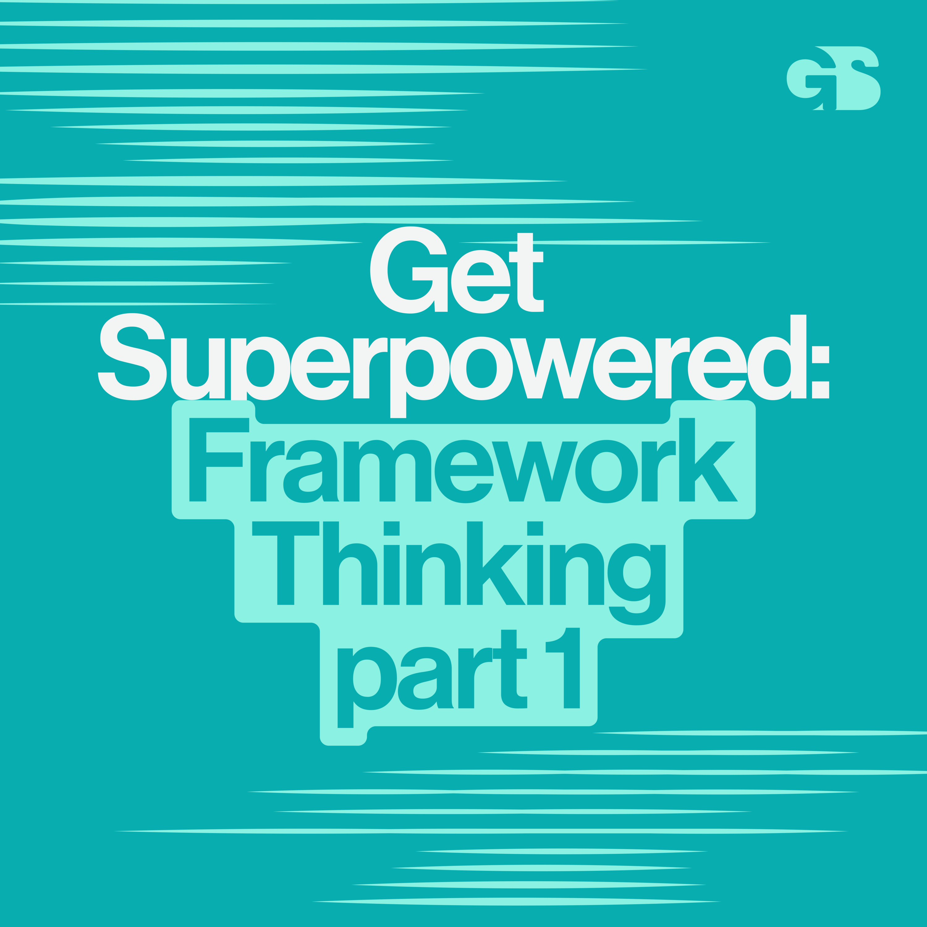 #14 – Framework Thinking: the fast track to trust and promotion – with Aditya Sehgal, founder of Fast Frameworks