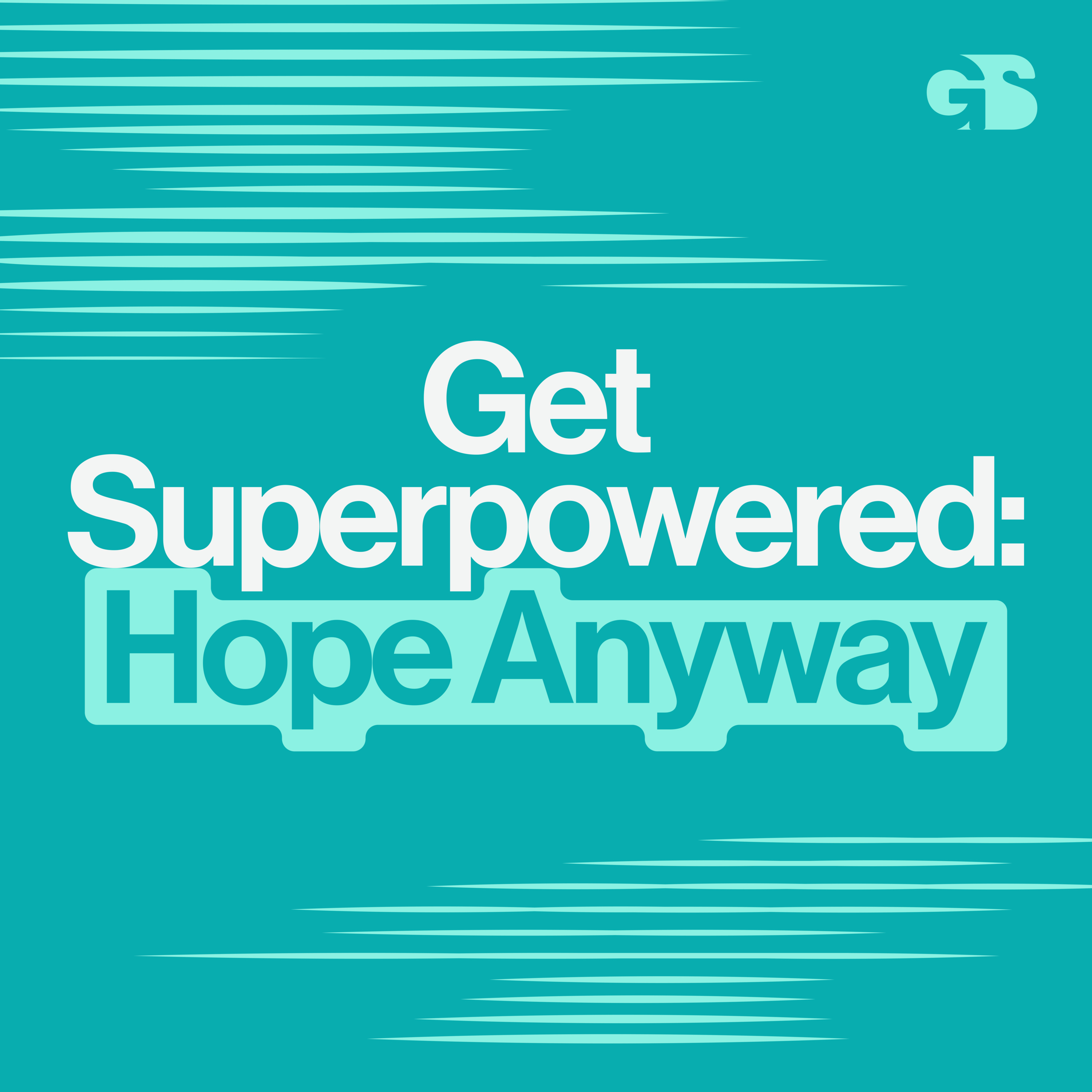 Hope is not a feeling. It’s a practice | The Skill of Hope | Gidon Lev & Julie Gray, Authors of Let’s Make Things Better