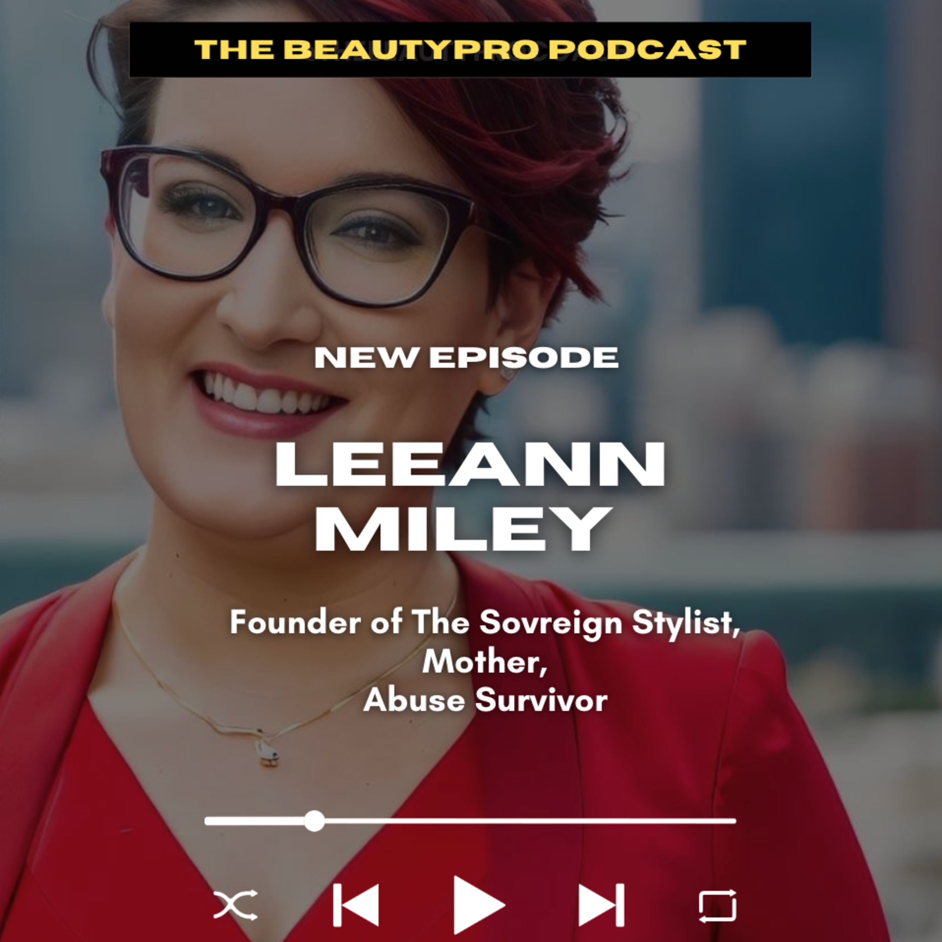 79. LeeAnn Miley: Founder of The Sovereign Stylist, Mother, Abuse Survivor episode artwork