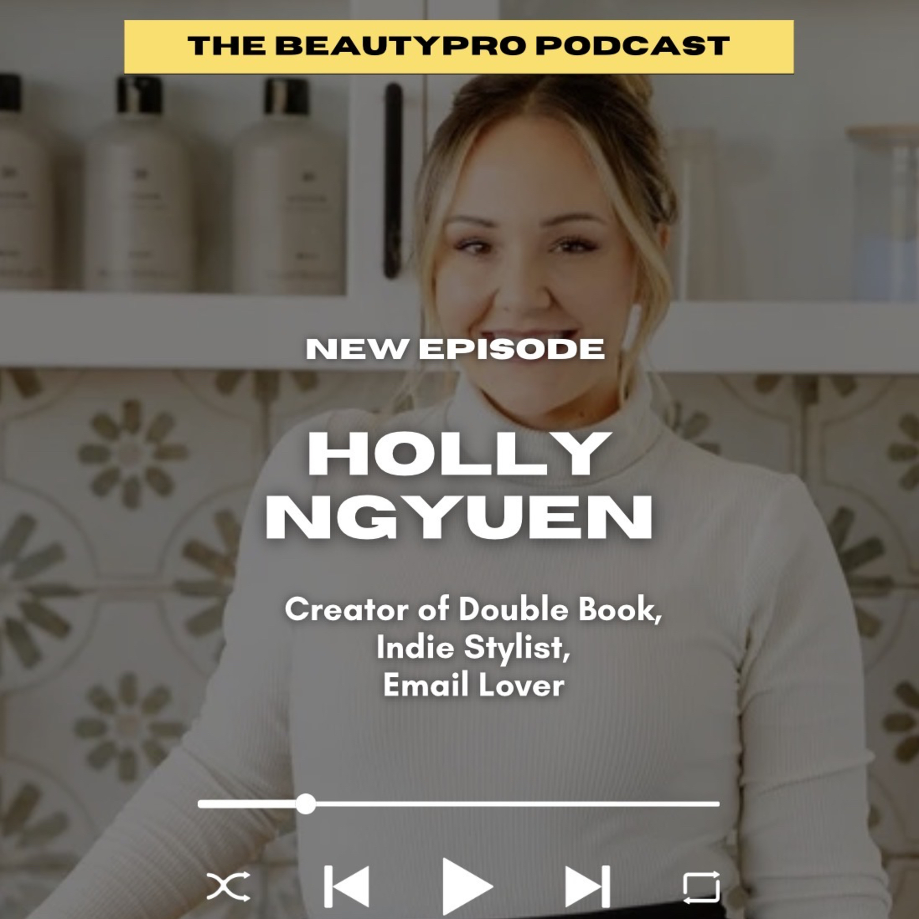 249. Holly Nguyen: Creator of Double Book, Indie Stylist, Email Lover episode artwork