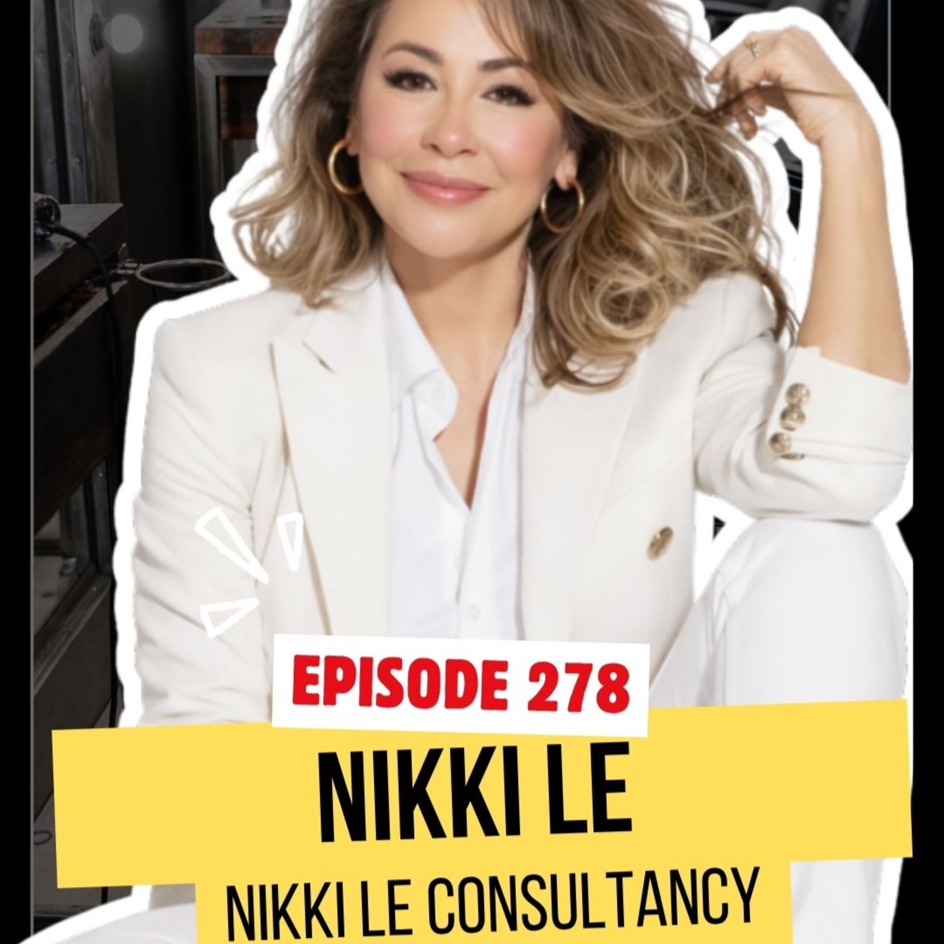 278. Nikki Le: She's Every Salon & Spa Owner's Human Resources Dream  episode artwork