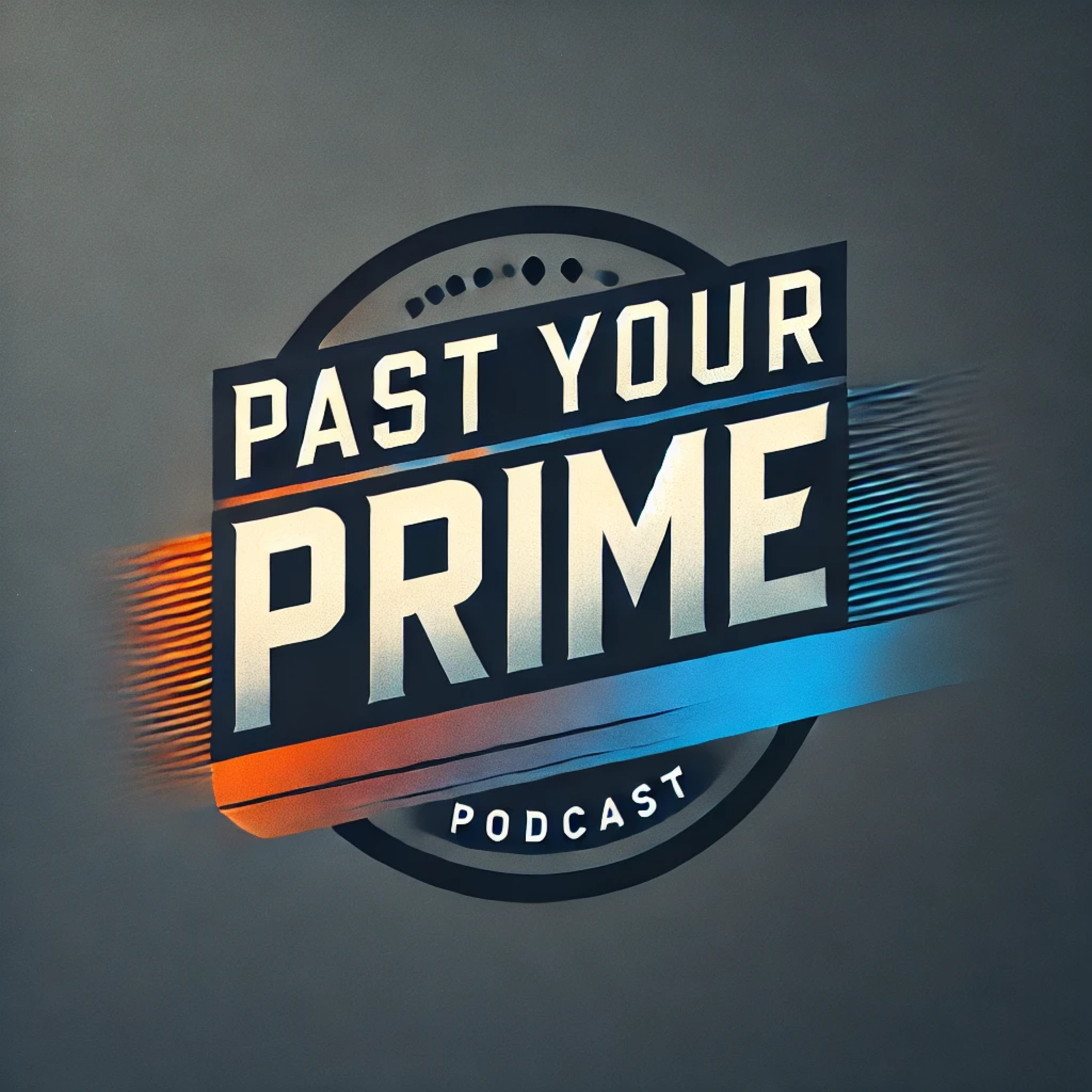 Past Your Prime