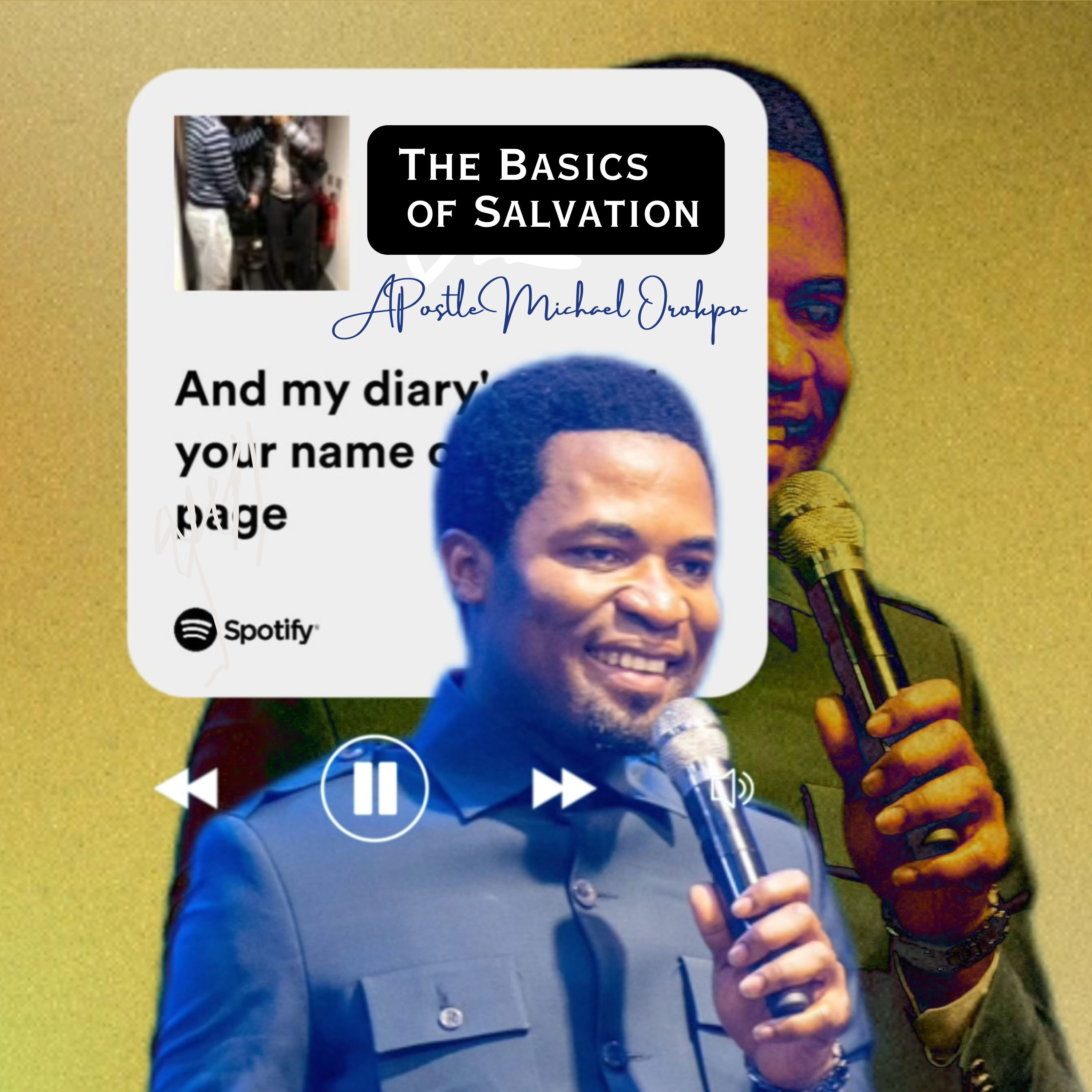 The Basics of Salvation II (w/Apostle Michael Orokpo)
