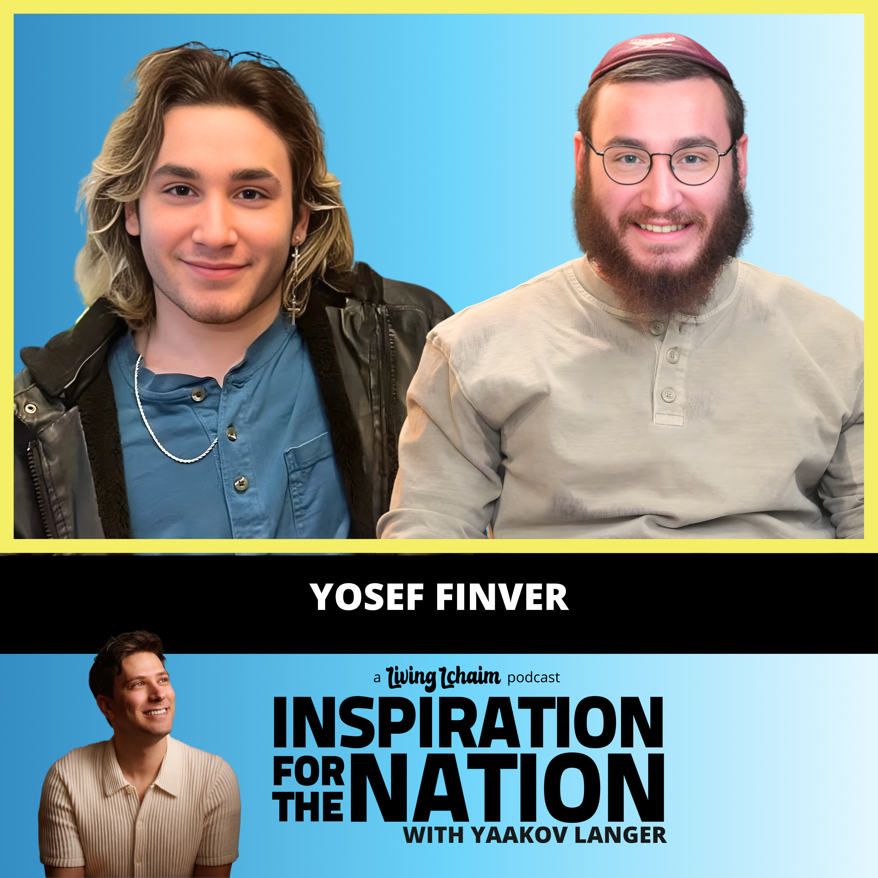 Yosef Finver: A Teen's Journey from Juvie and Back to Torah