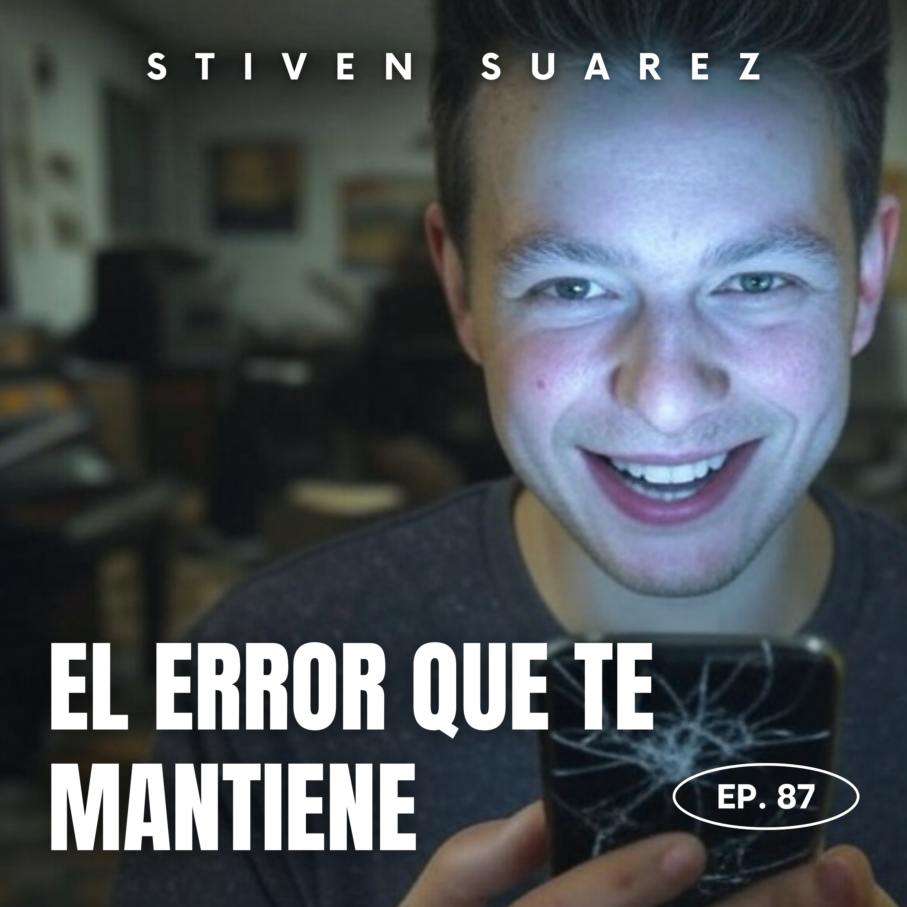 87: El error que te mantiene en el mismo nivel episode artwork