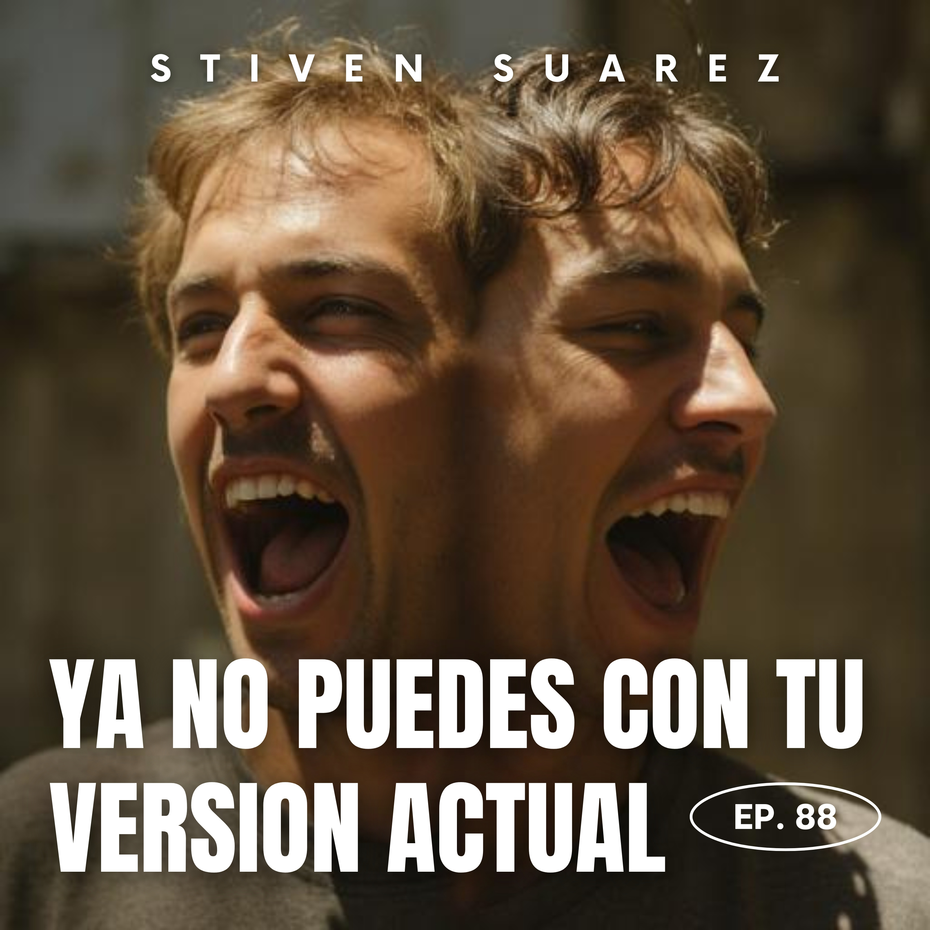 88: Tu versión actual no puede con tu siguiente nivel episode artwork