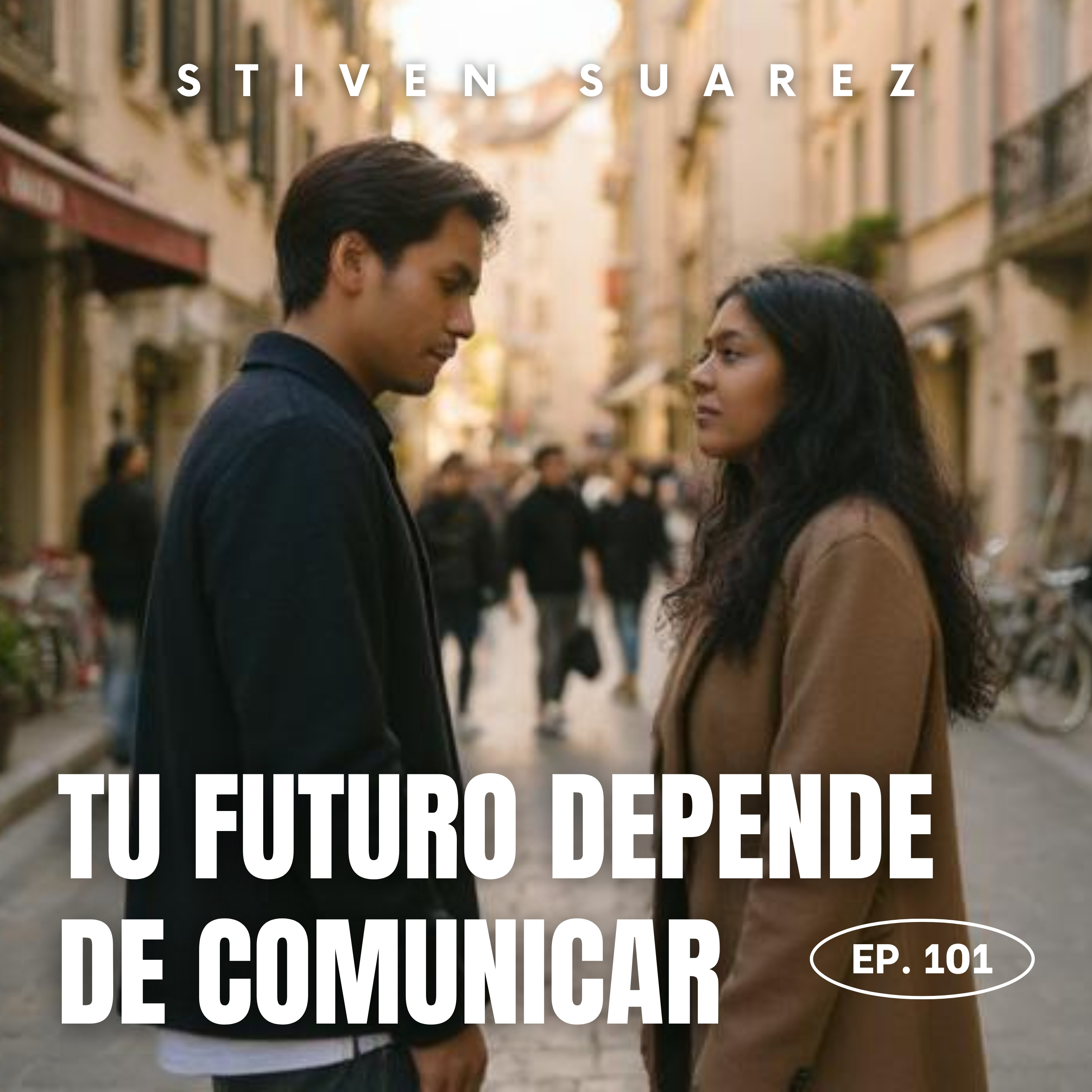 101: Tu futuro depende de conversaciones incómodas episode artwork