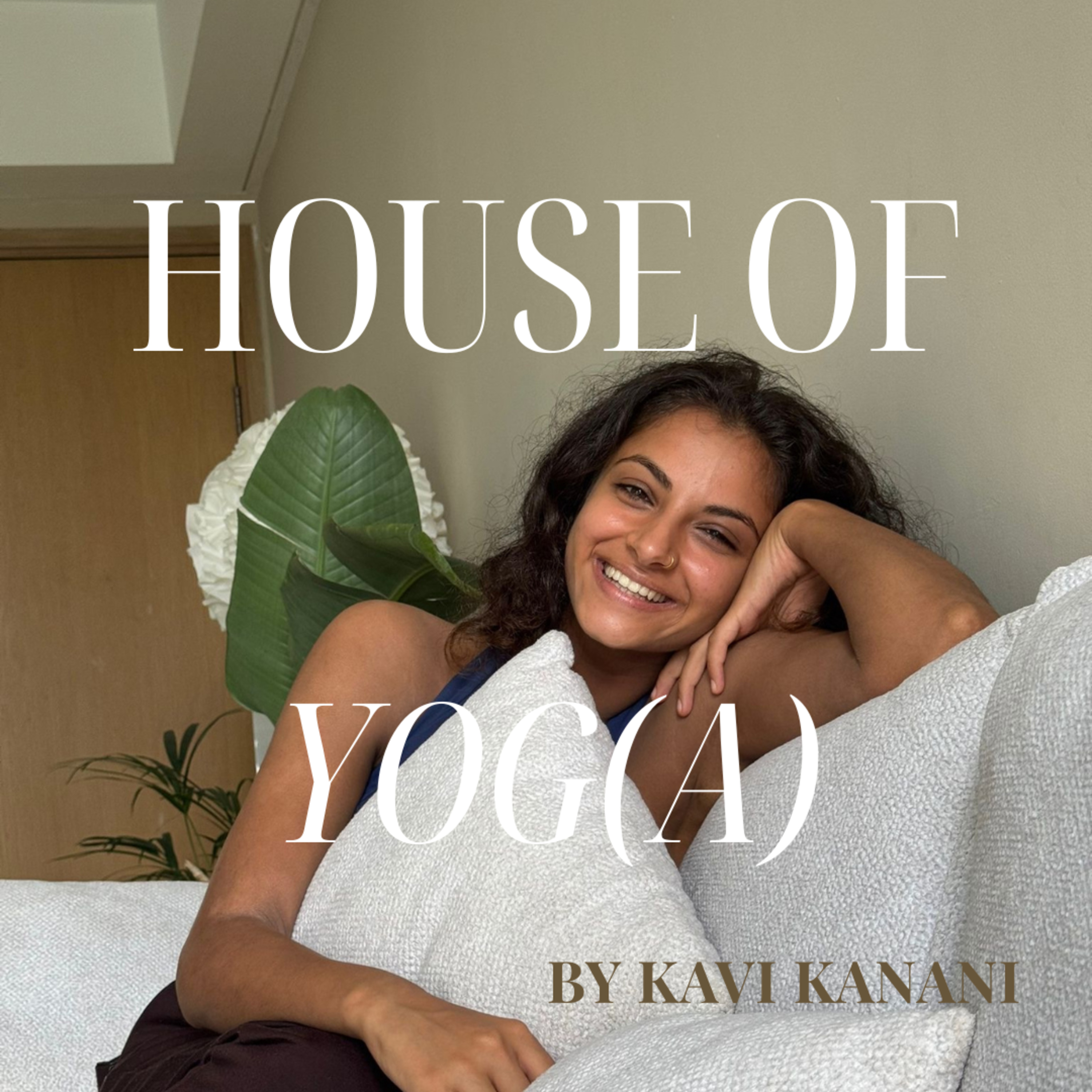 INTRODUCING: House of Yog(a) by Kavi episode artwork