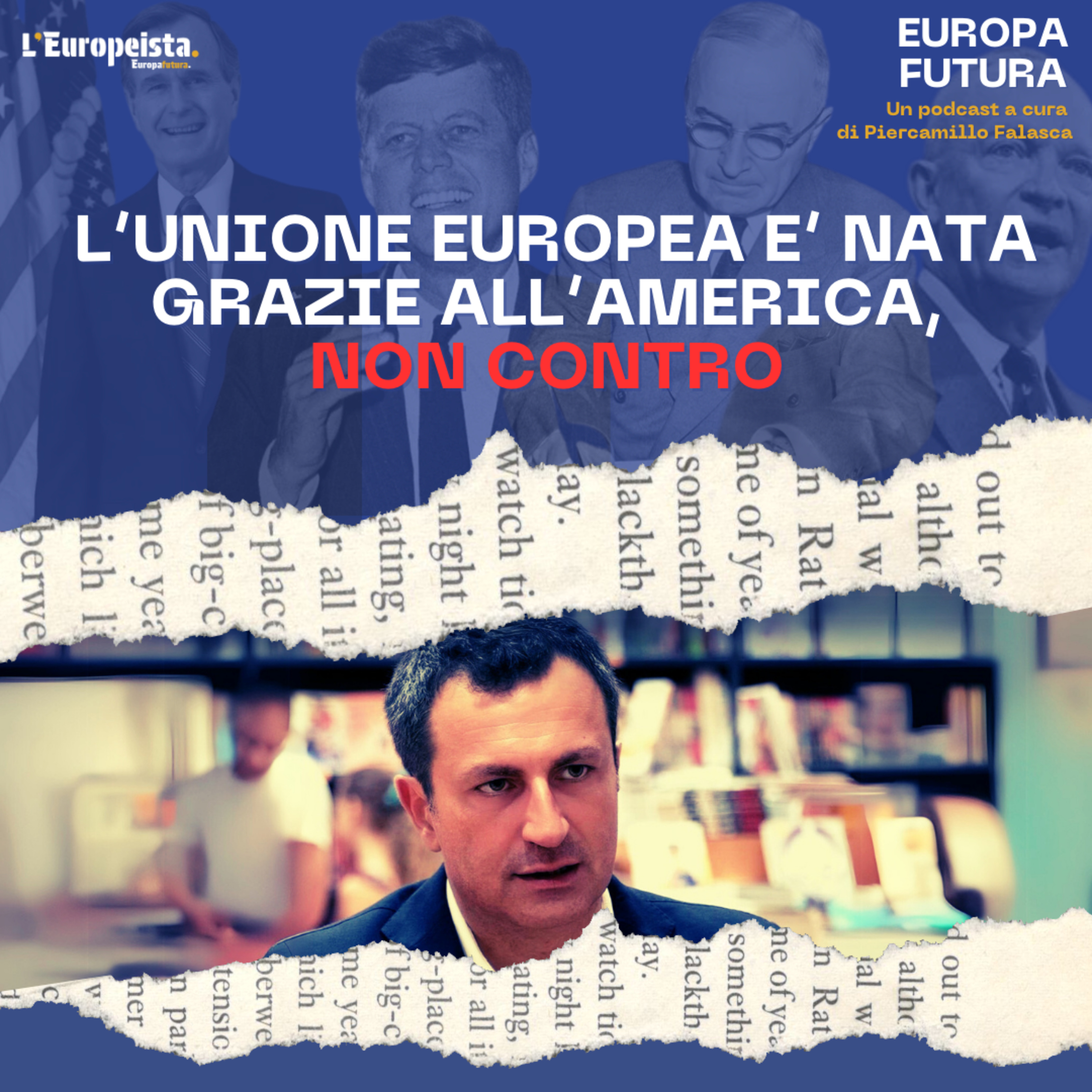 Europa futura (a cura di Piercamillo Falasca e L\'Europeista)