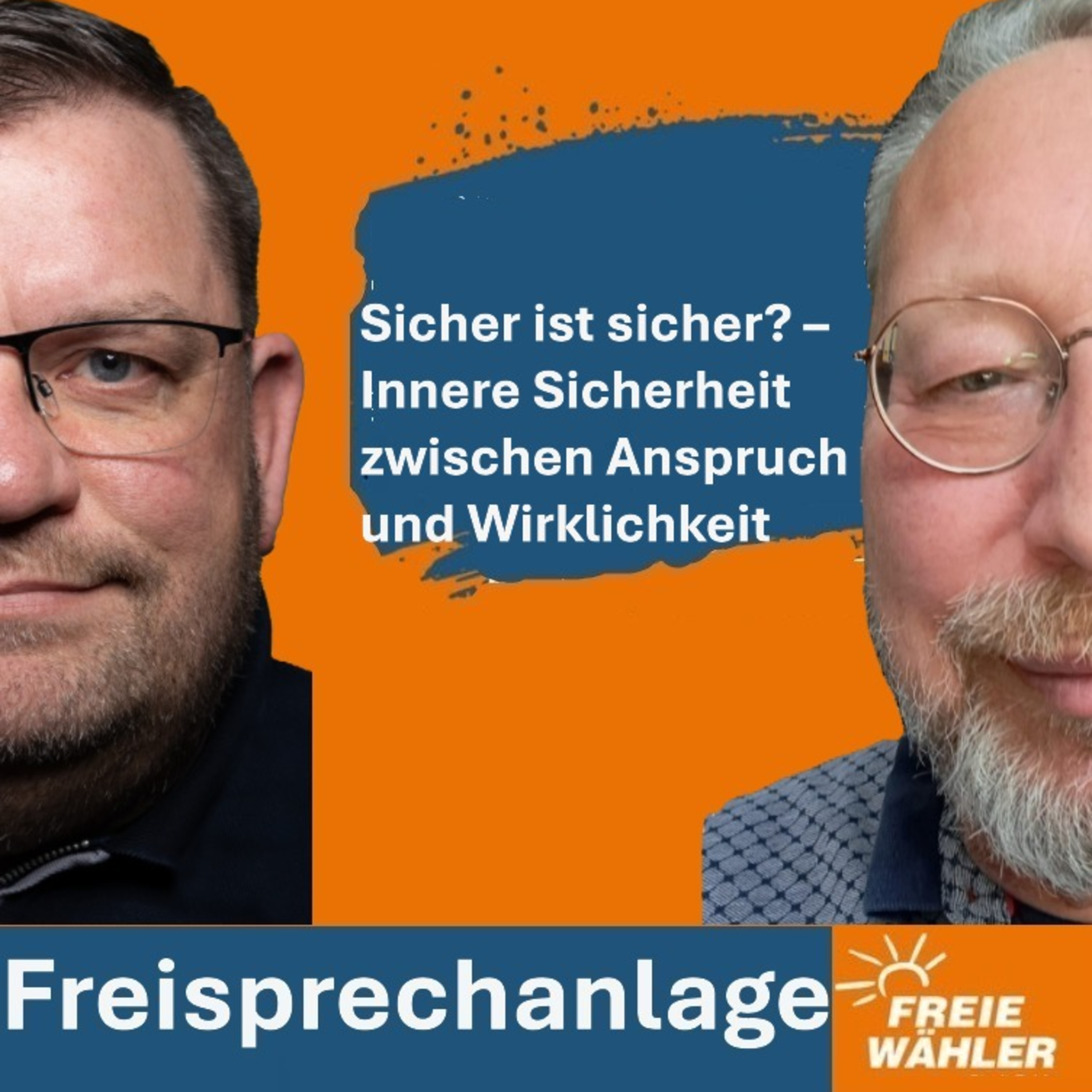 Sicher ist sicher? – Innere Sicherheit zwischen Anspruch und Wirklichkeit! episode artwork