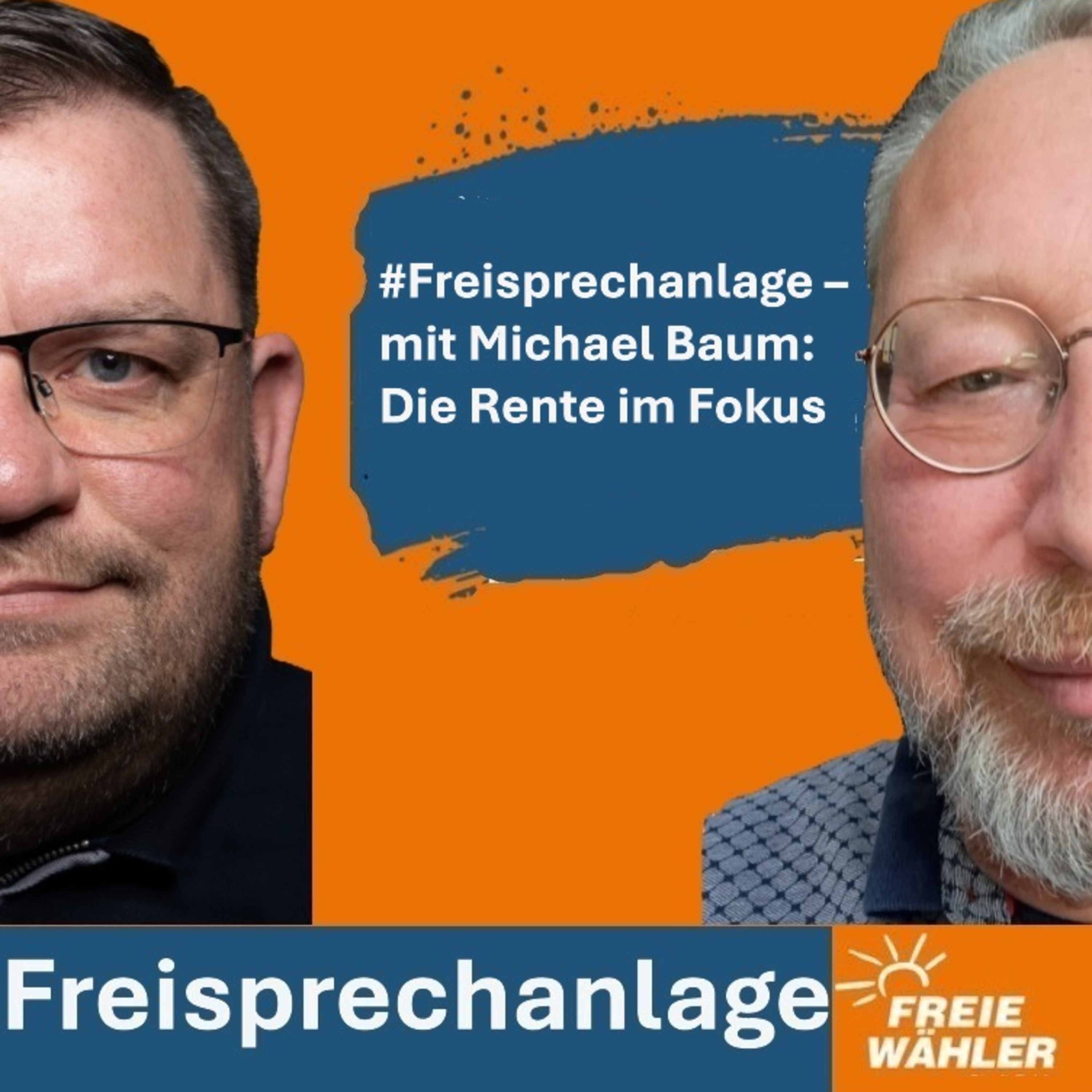 #Freisprechanlage – mit Michael Baum: Die Rente im Fokus episode artwork