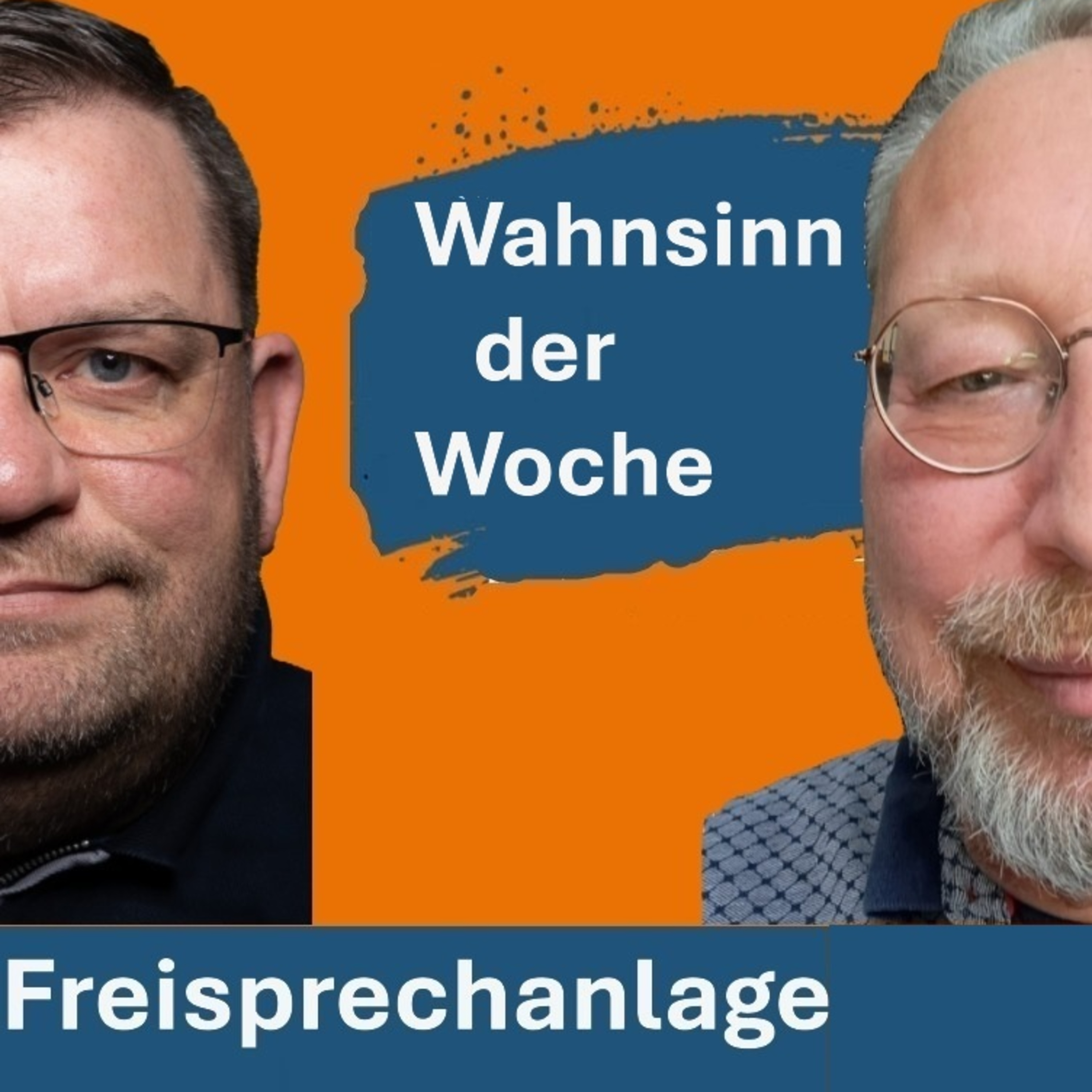 „Wahnsinn der Woche“ – Podcast #Freisprechanlage episode artwork