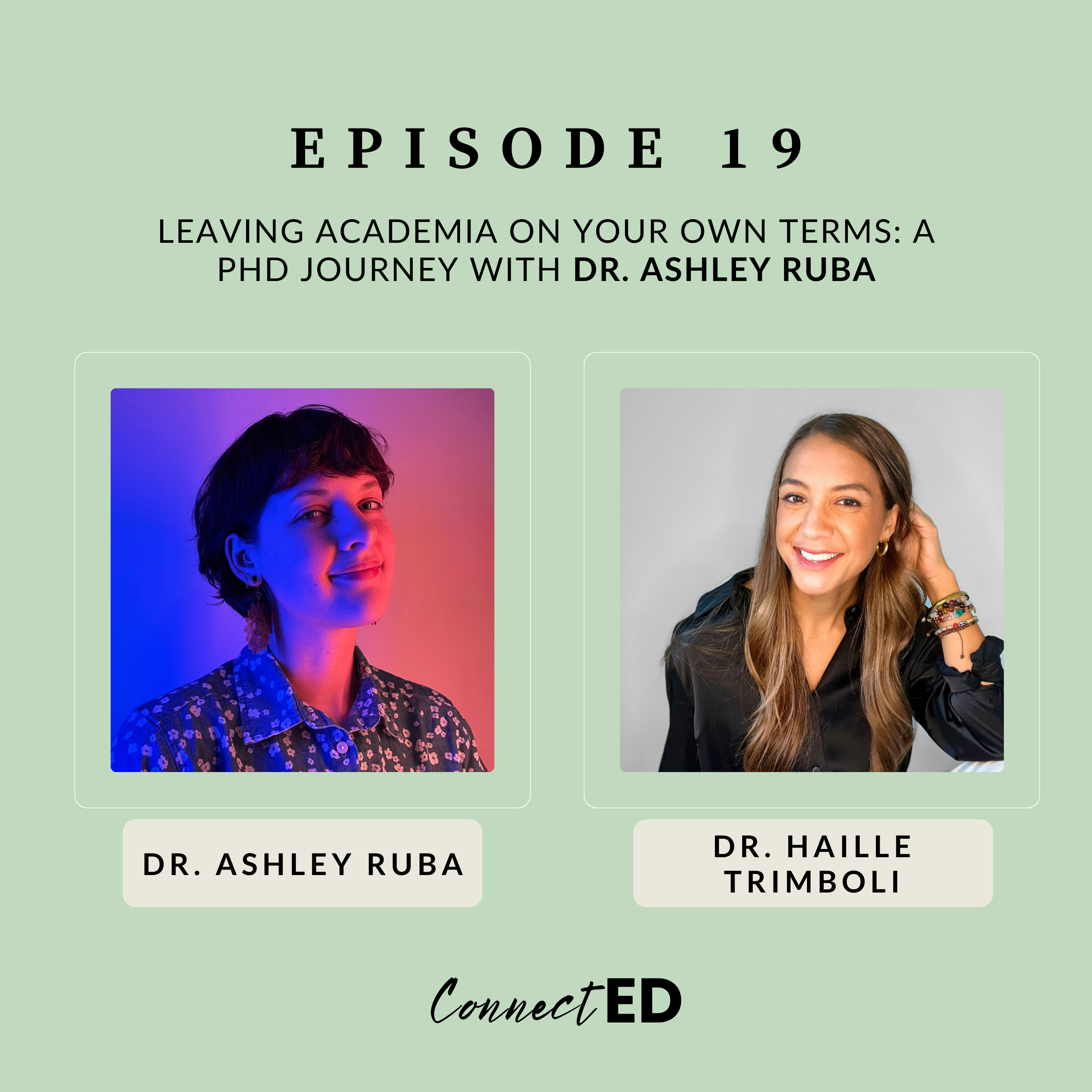 Leaving Academia on Your Own Terms: A PhD Journey with Dr. Ashley Ruba