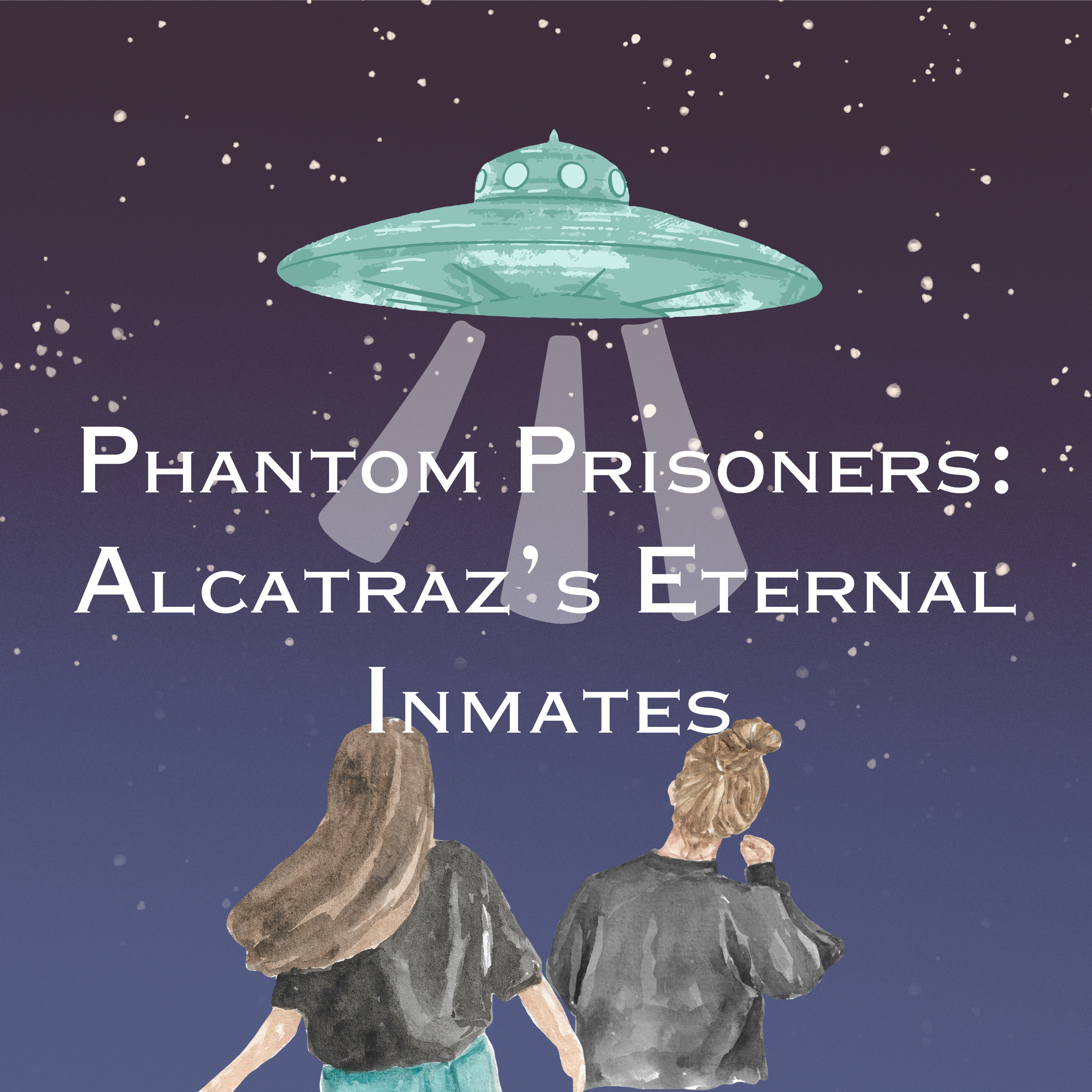 Phantom Prisoners: Alcatraz’s Eternal Inmates episode artwork