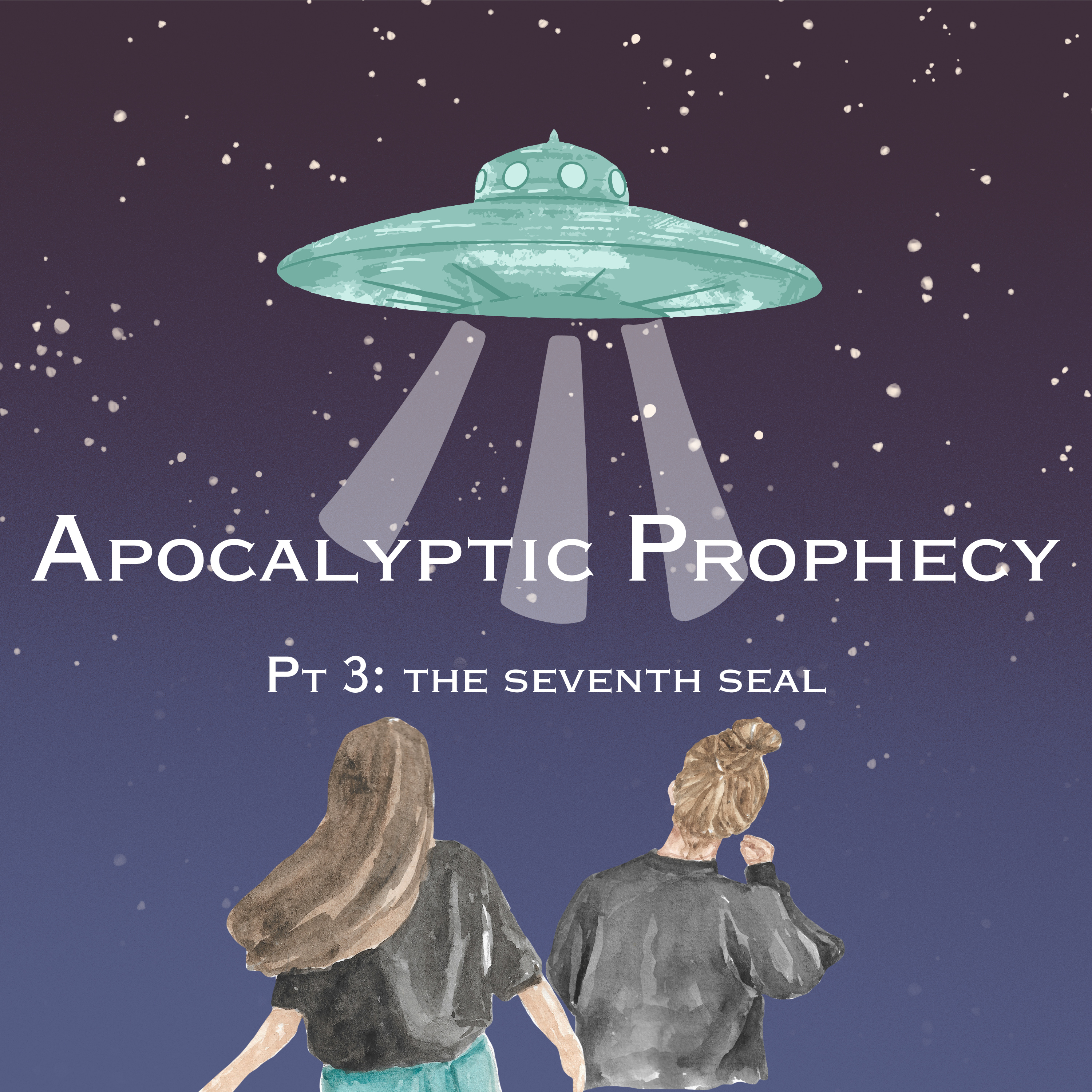 Are We Living the Prophecy? Pt 3: The Seventh Seal episode artwork