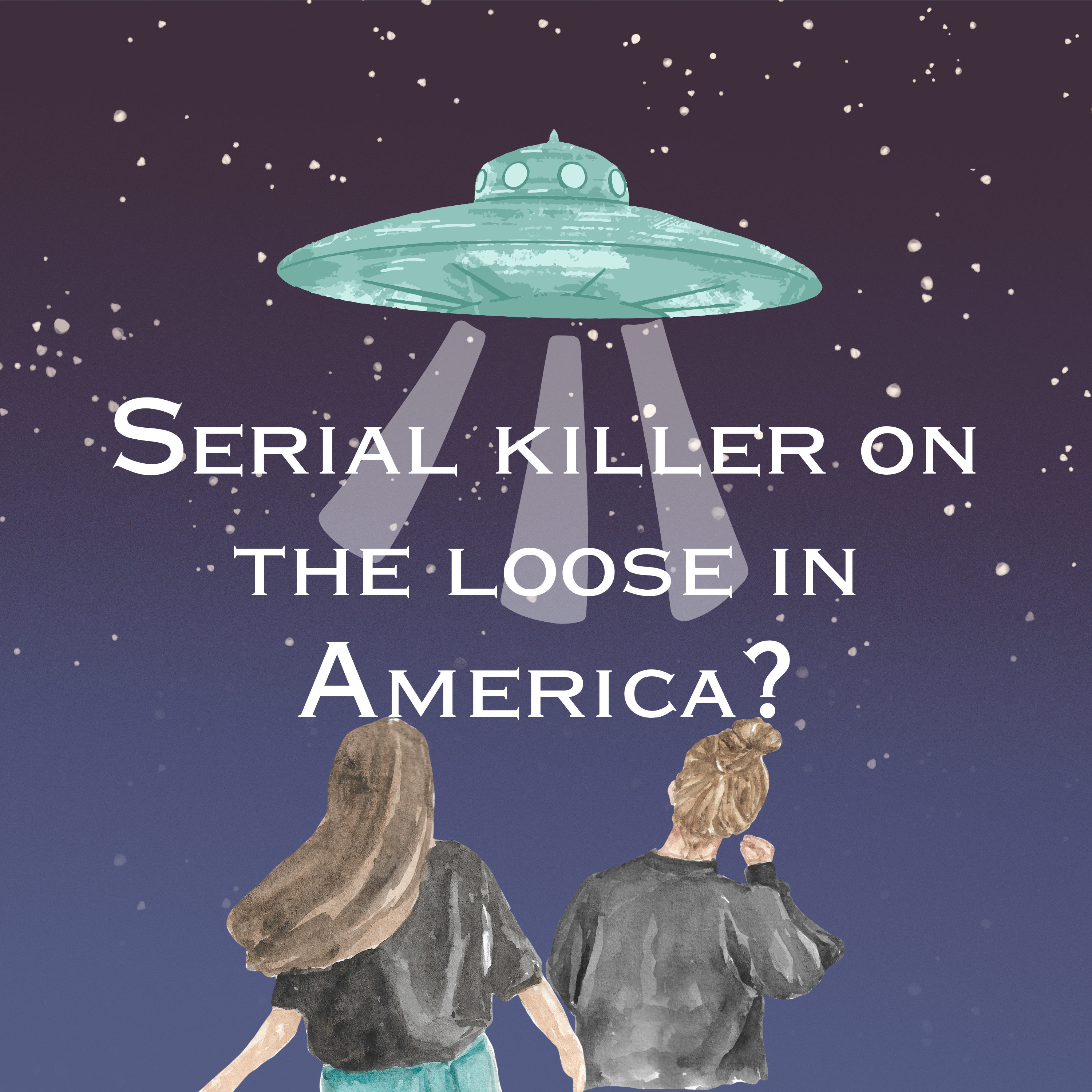 Serial Killers on the Loose in America? episode artwork