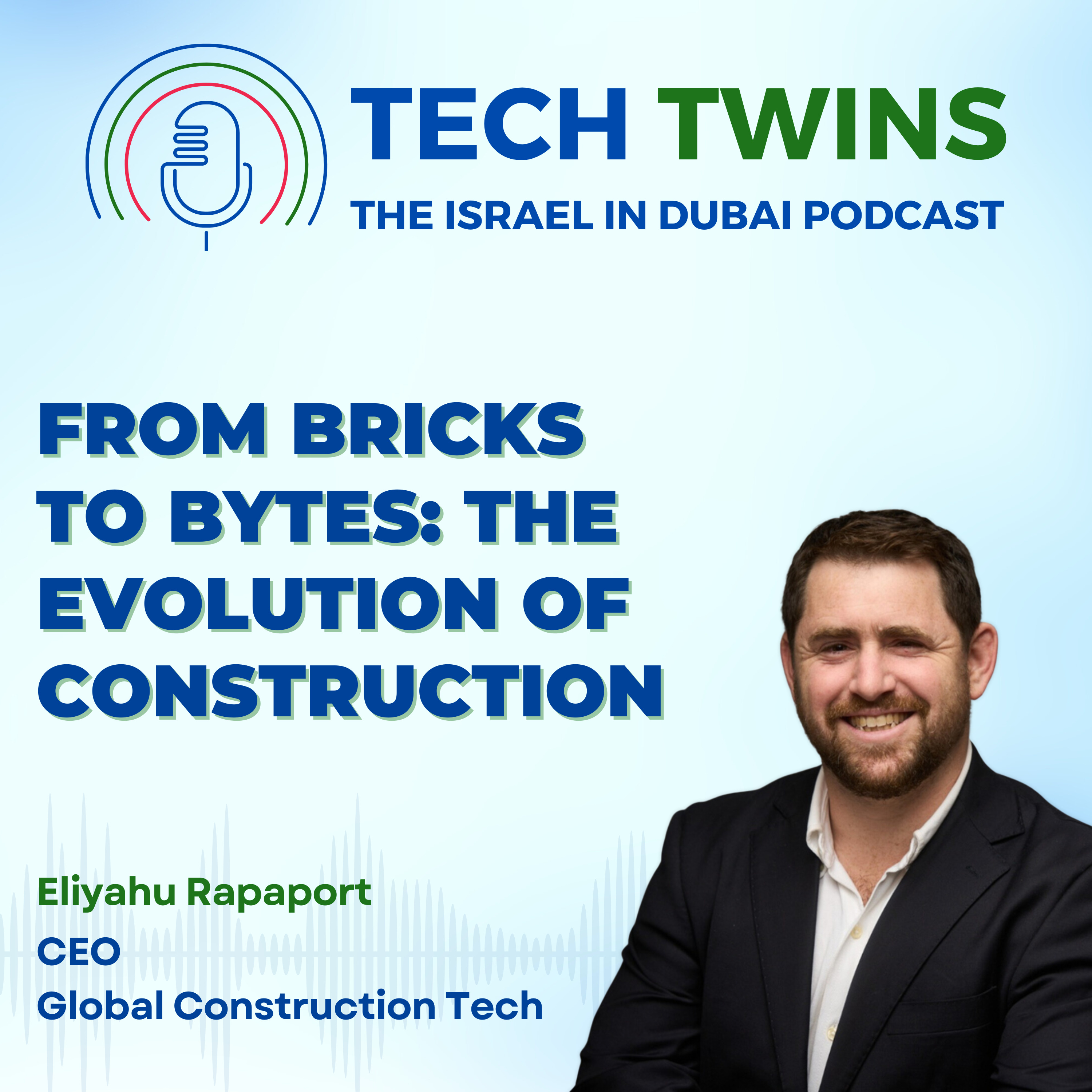 Tech Twins - the Israel in Dubai Podcast