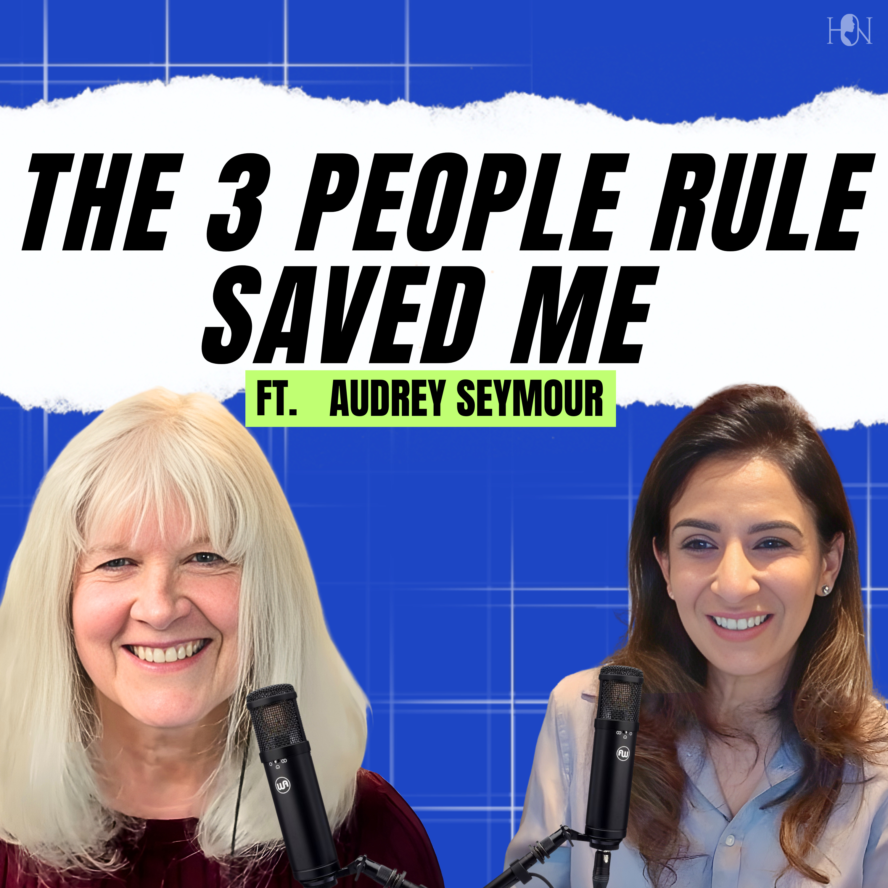 The 3 People Rule Saved Me | Audrey Seymour | HON EP26 episode artwork