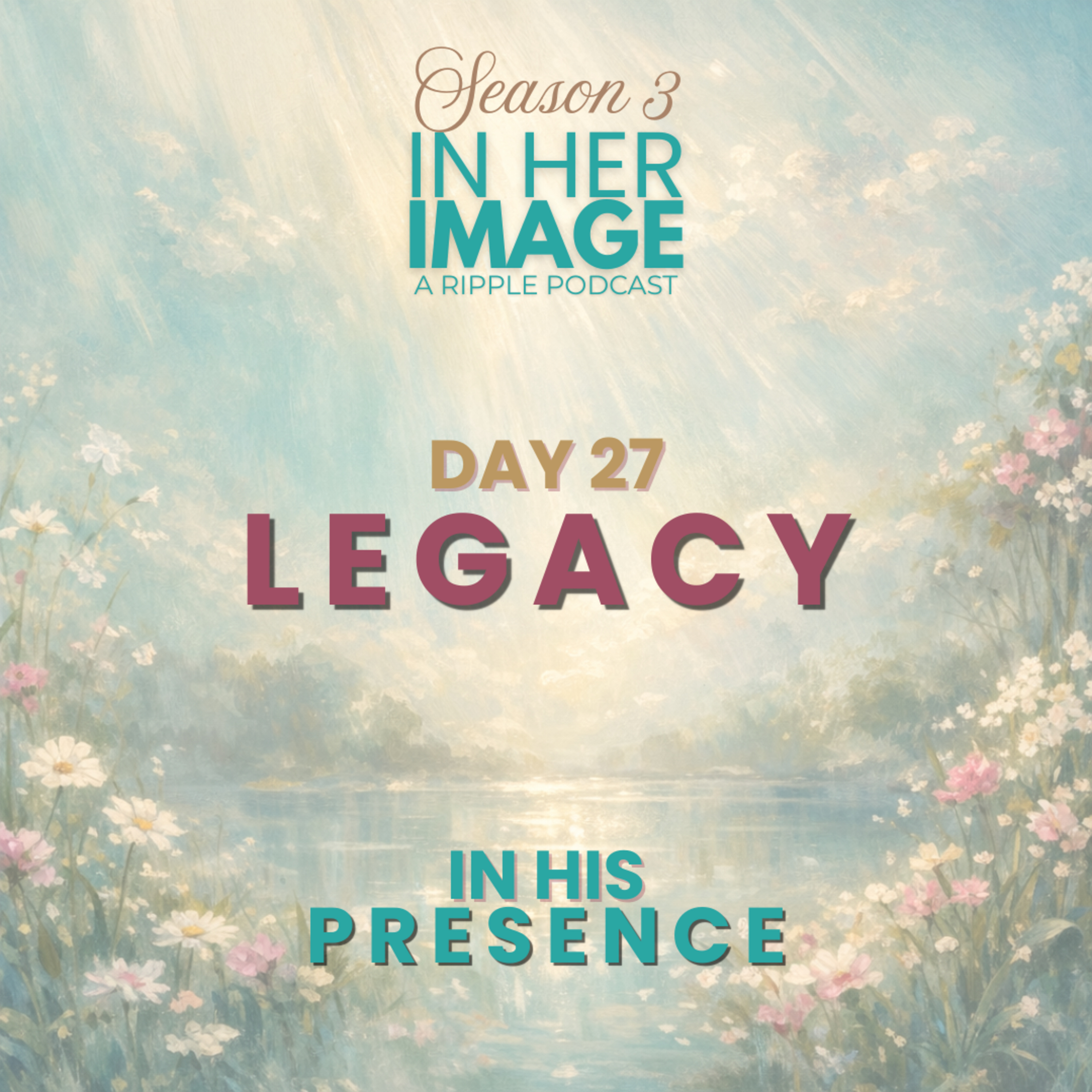 Day 27: Legacy Meditation episode artwork