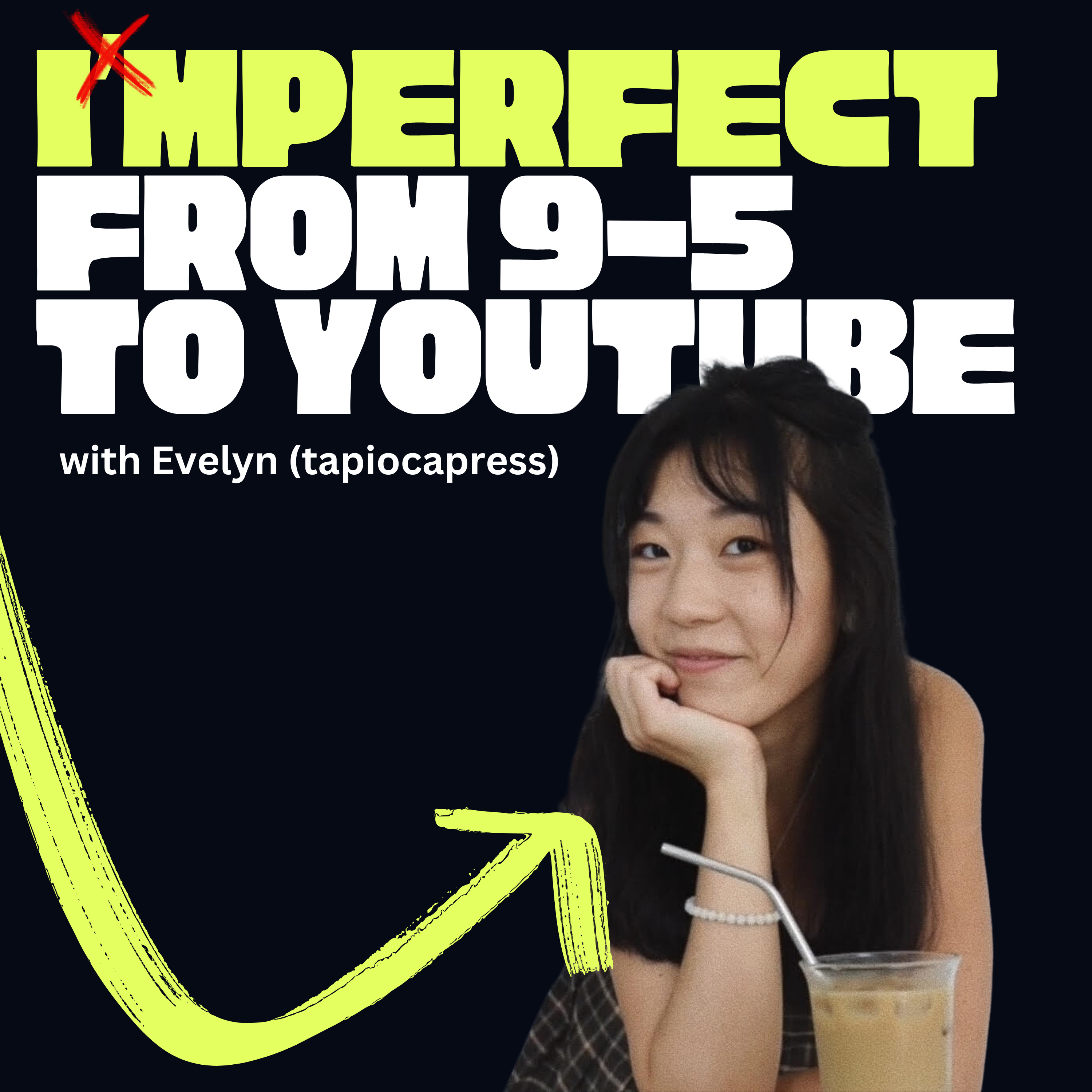 From Corporate to Creator: Ditching the 9-5 to go full-time on YouTube with Evelyn (tapiocapress)