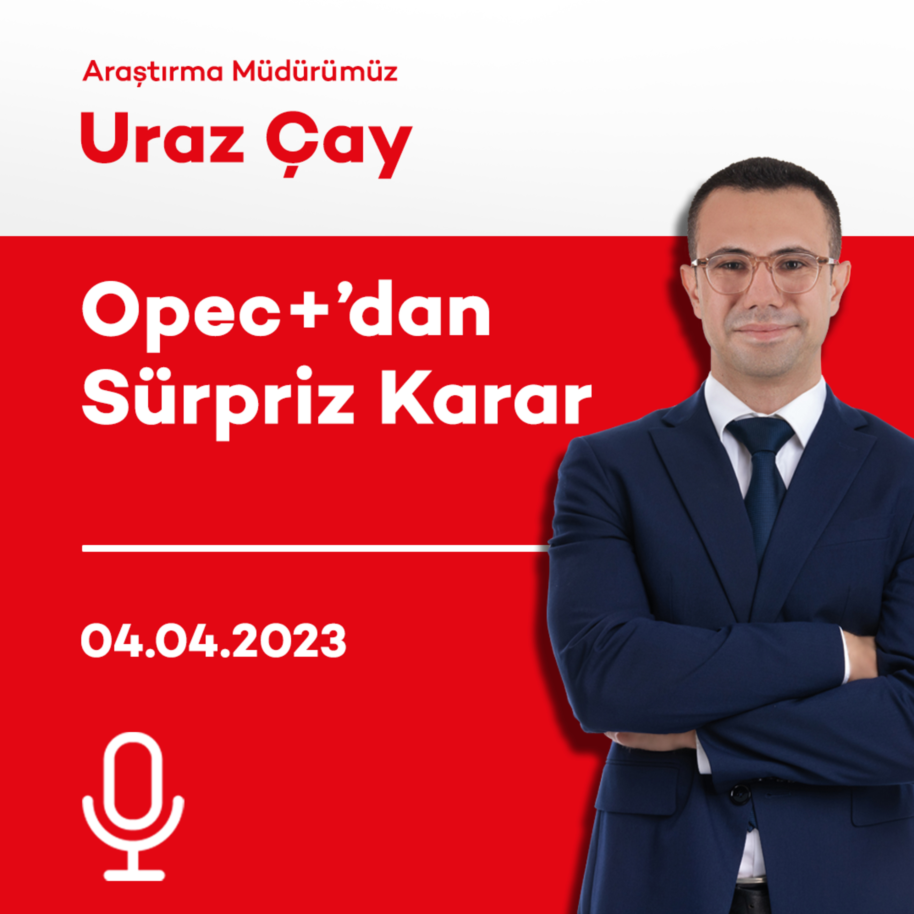 Opec+’dan Sürpriz Karar episode artwork