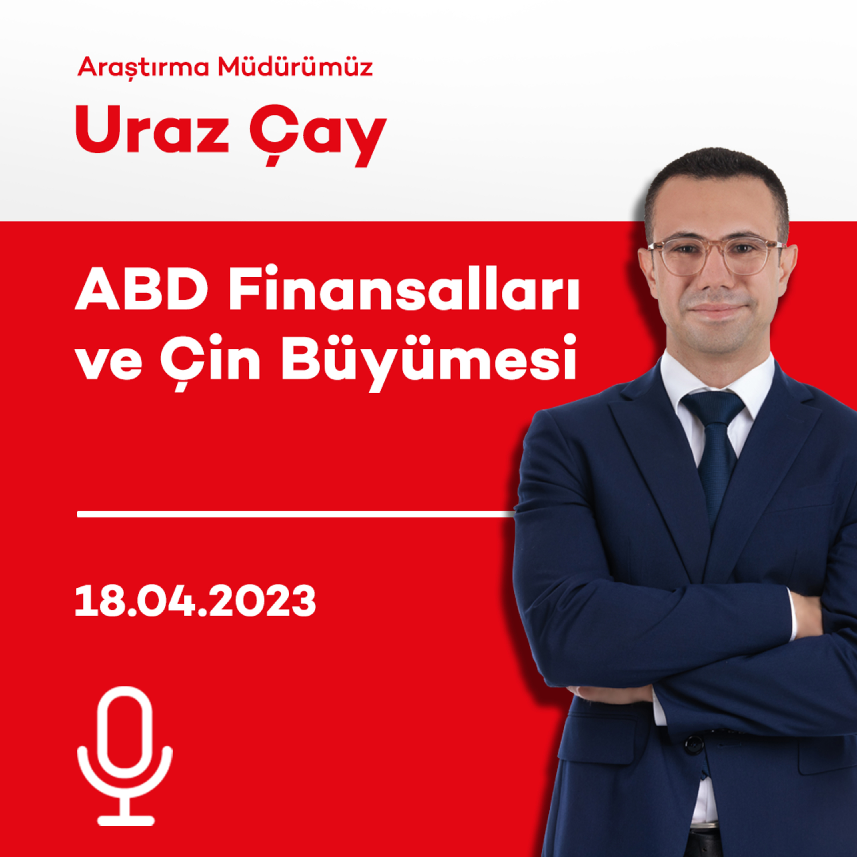 ABD Finansalları ve Çin Büyümesi episode artwork