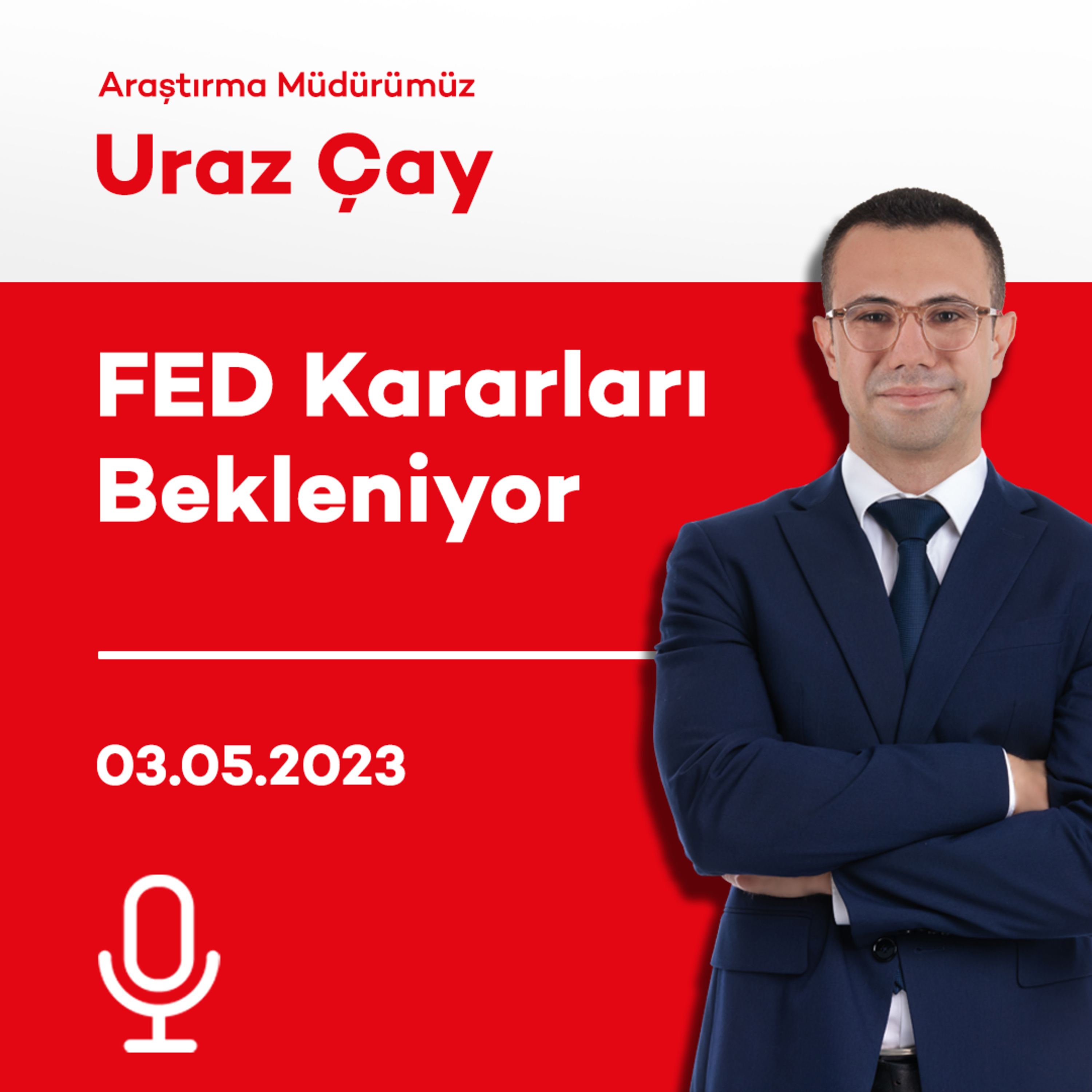 FED Kararları Bekleniyor episode artwork