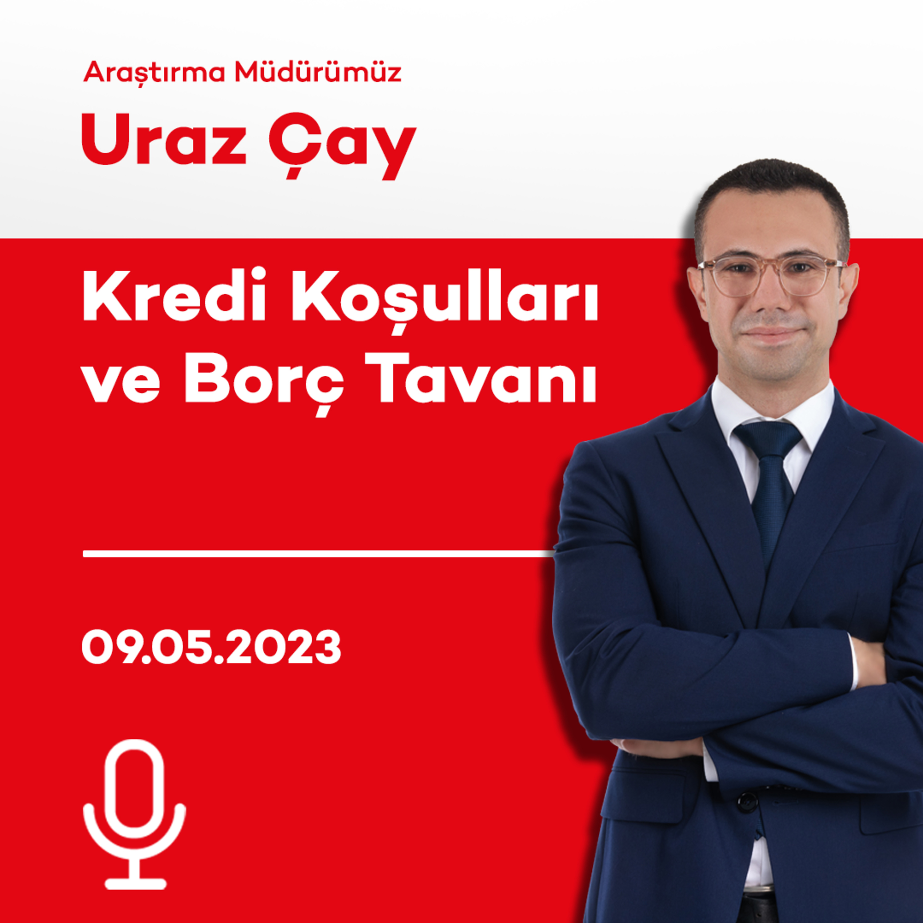 Kredi Koşulları ve Borç Tavanı episode artwork
