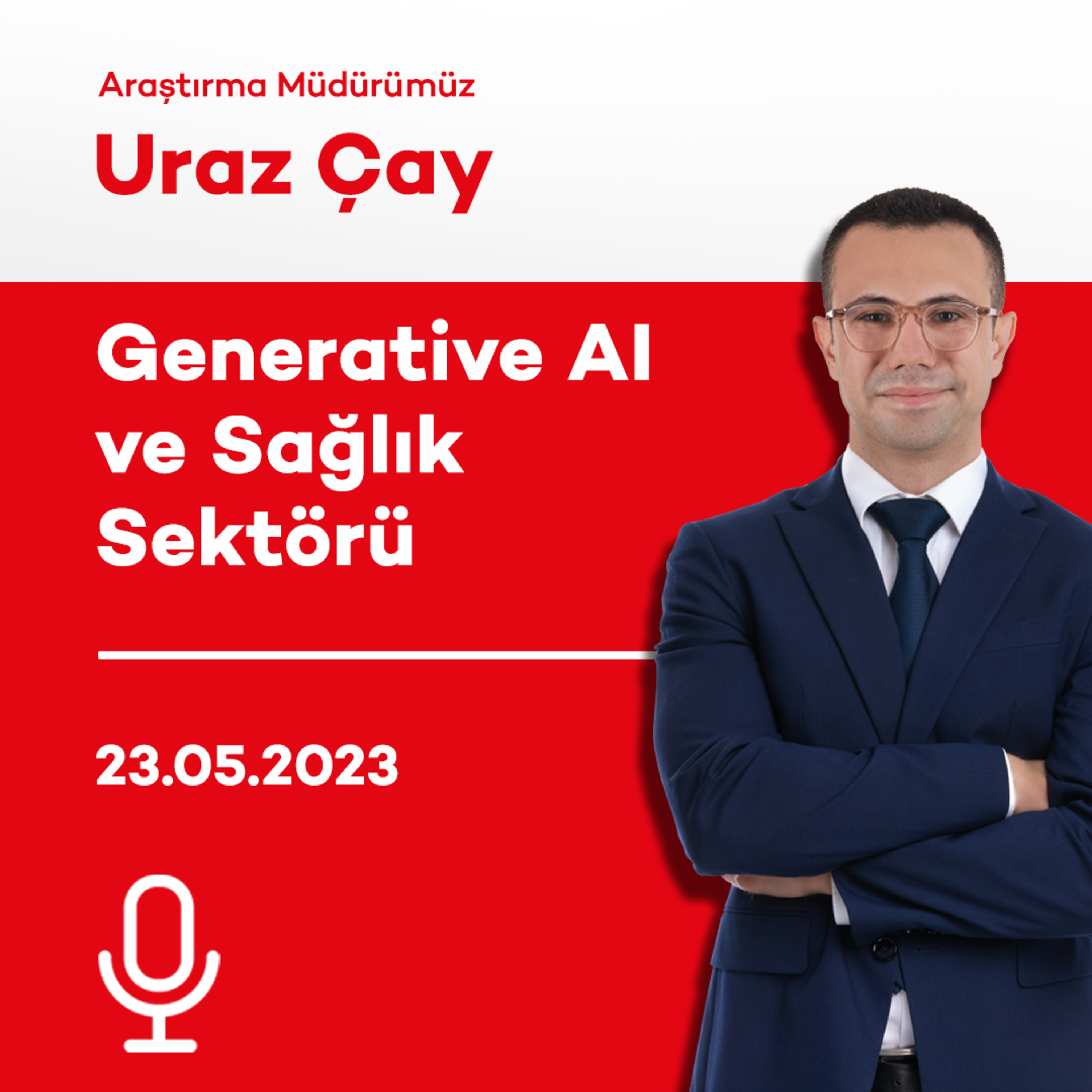 Generative AI ve Sağlık Sektörü episode artwork