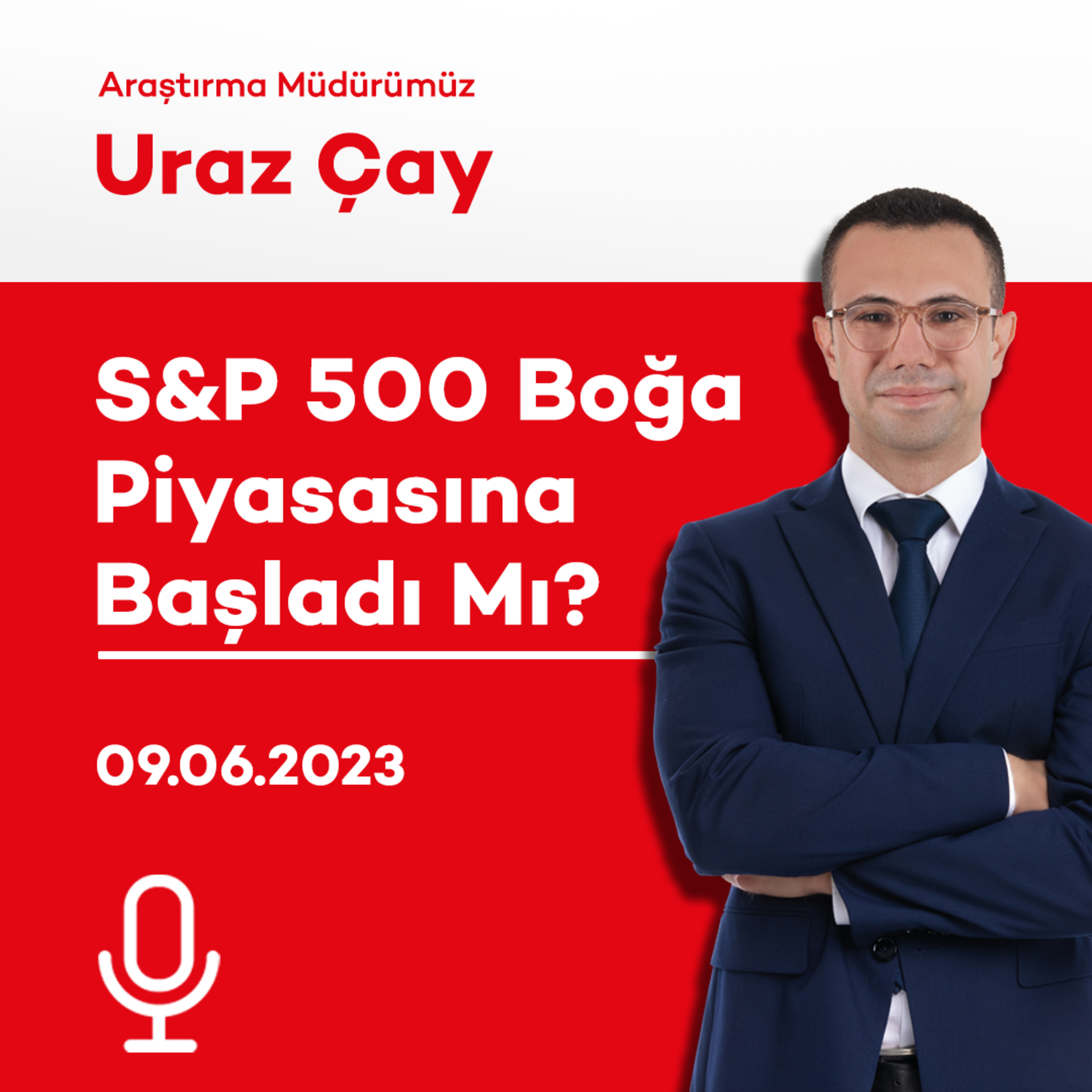 S&P 500 Boğa Piyasasına Başladı Mı? episode artwork