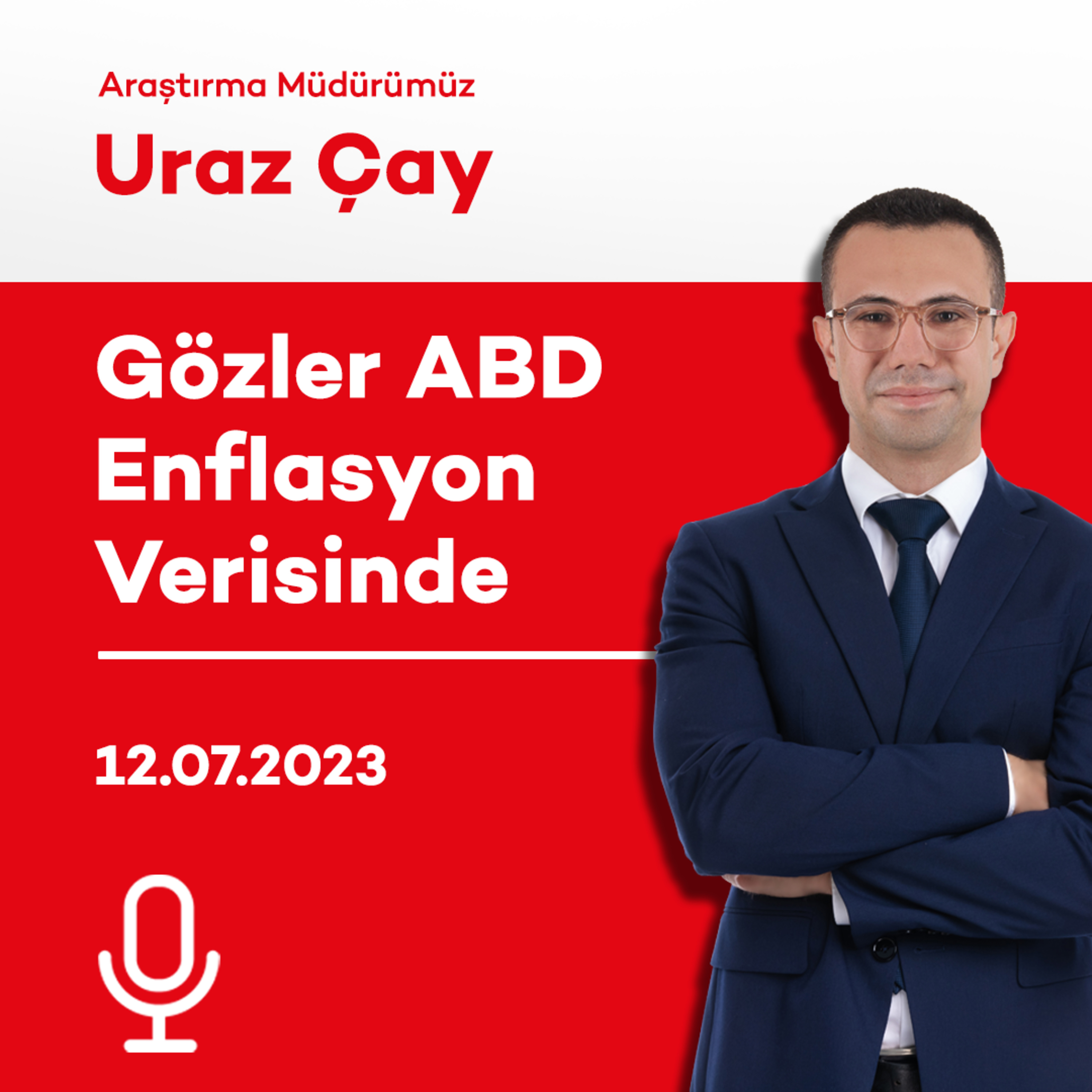 Gözler ABD Enflasyon Verisinde episode artwork