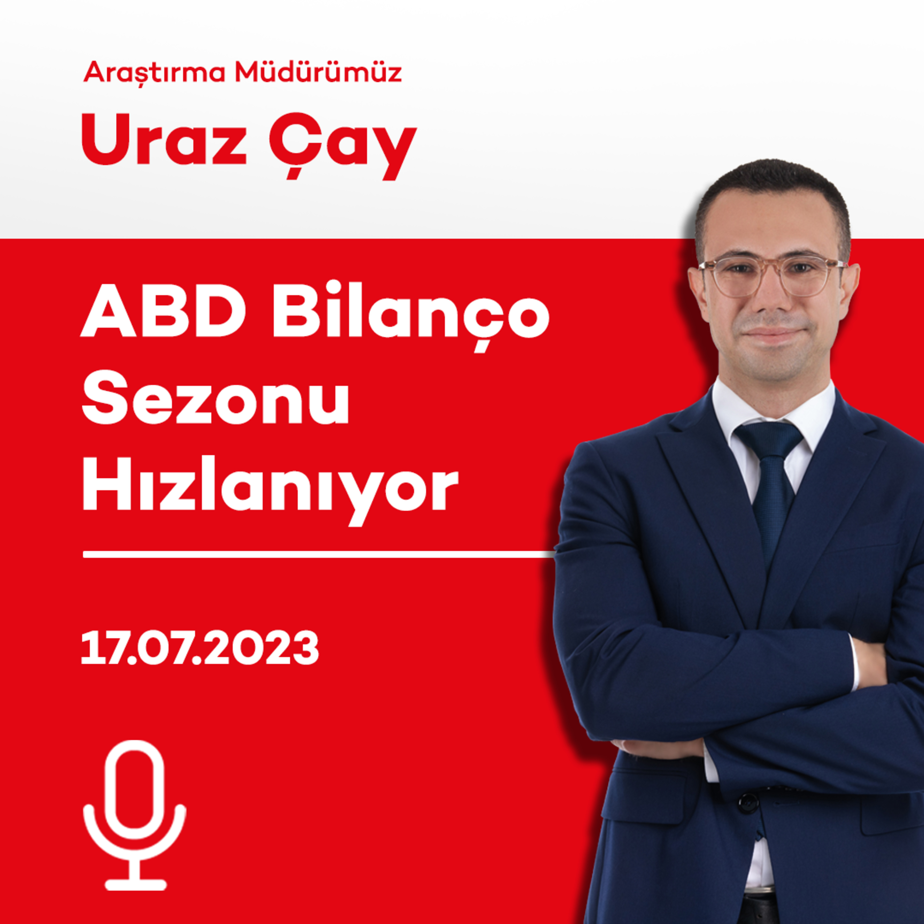 ABD Bilanço Sezonu Hızlanıyor episode artwork