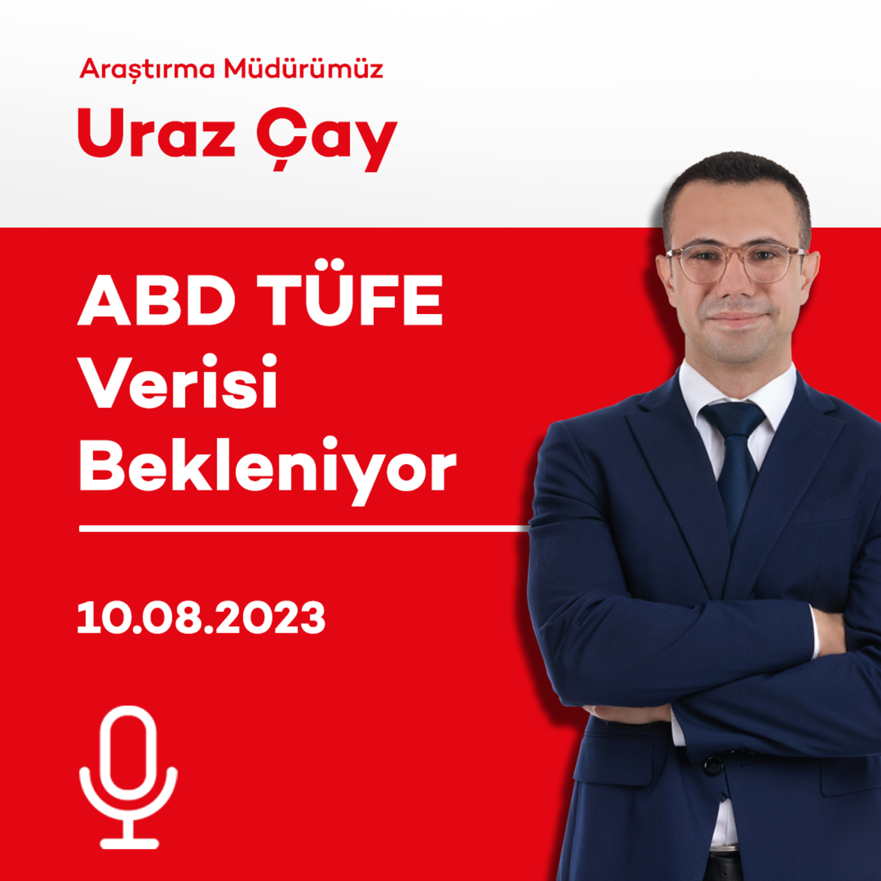 ABD TÜFE Verisi Bekleniyor episode artwork