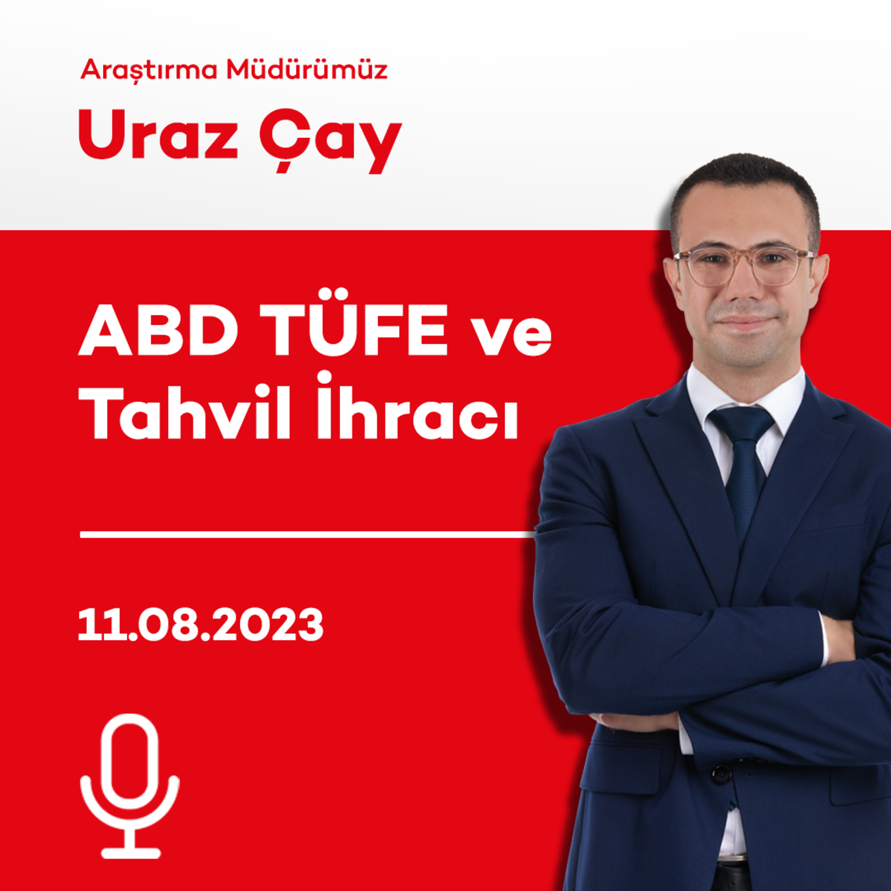 ABD TÜFE ve Tahvil İhracı episode artwork