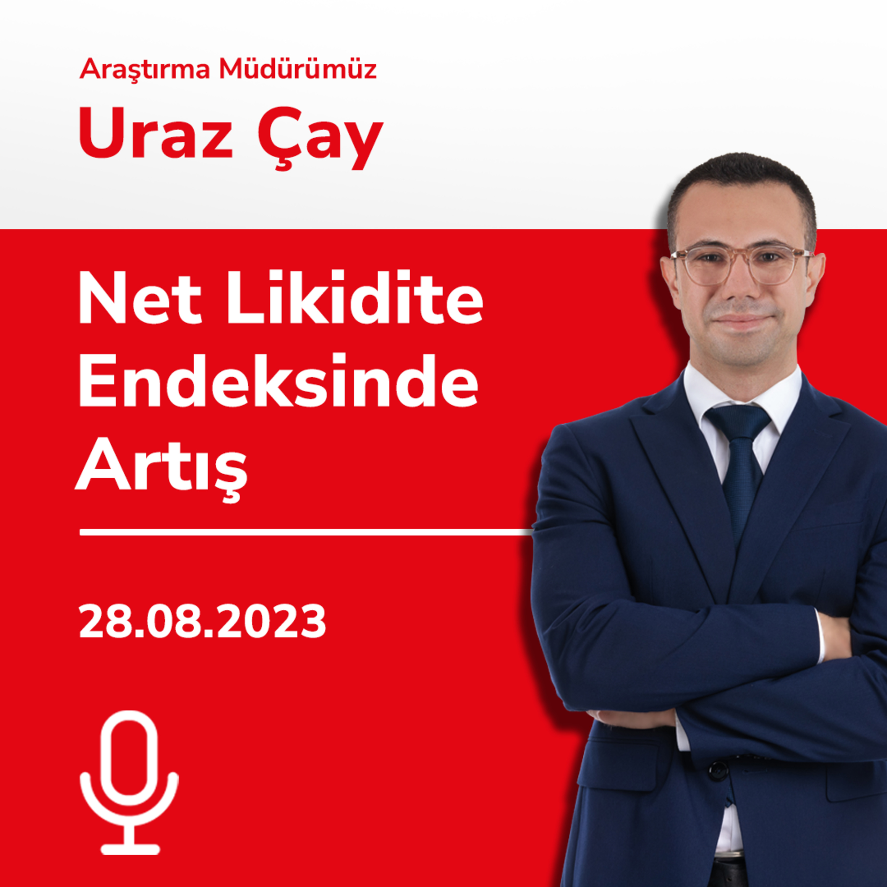 Net Likidite Endeksinde Artış episode artwork