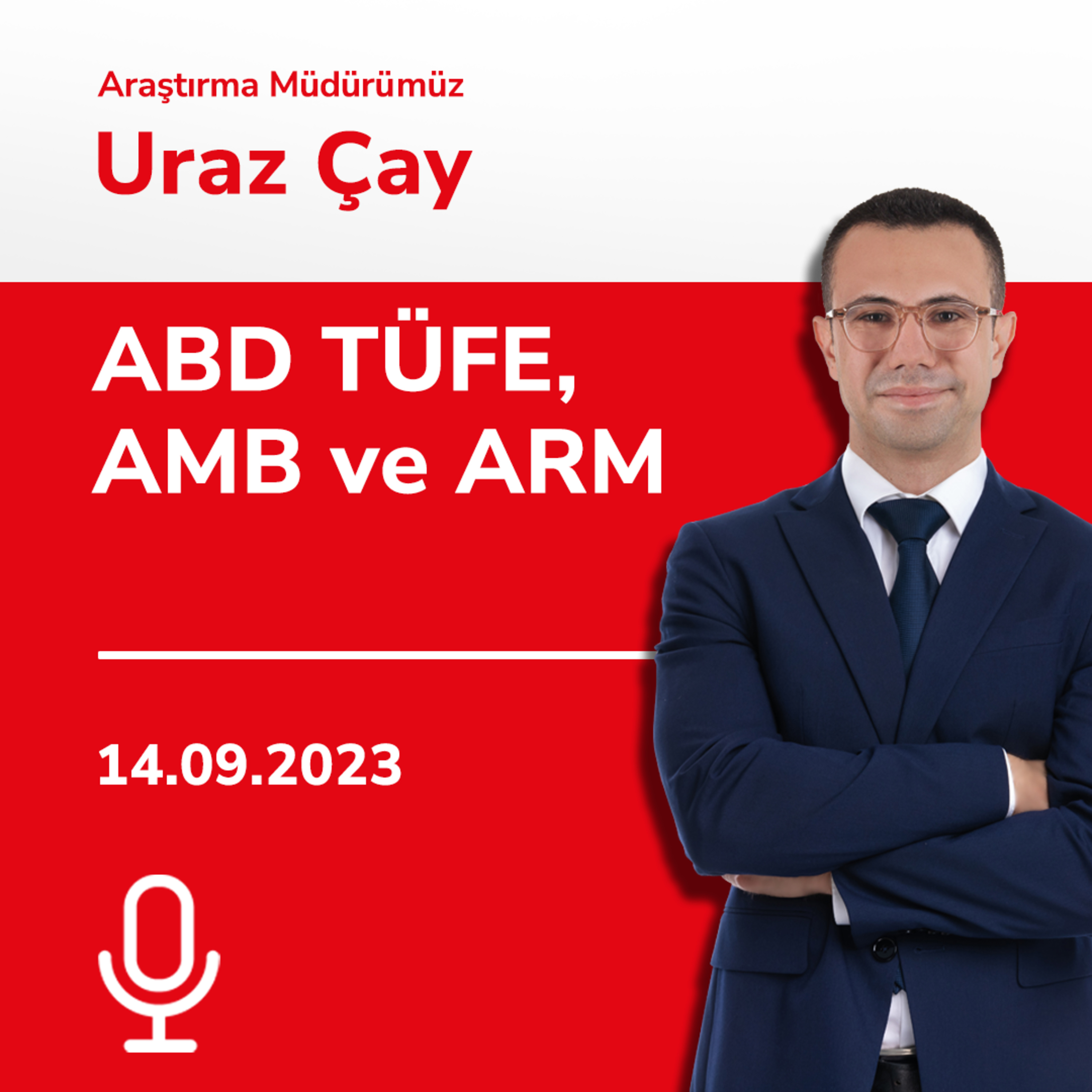 ABD TÜFE, AMB ve ARM episode artwork