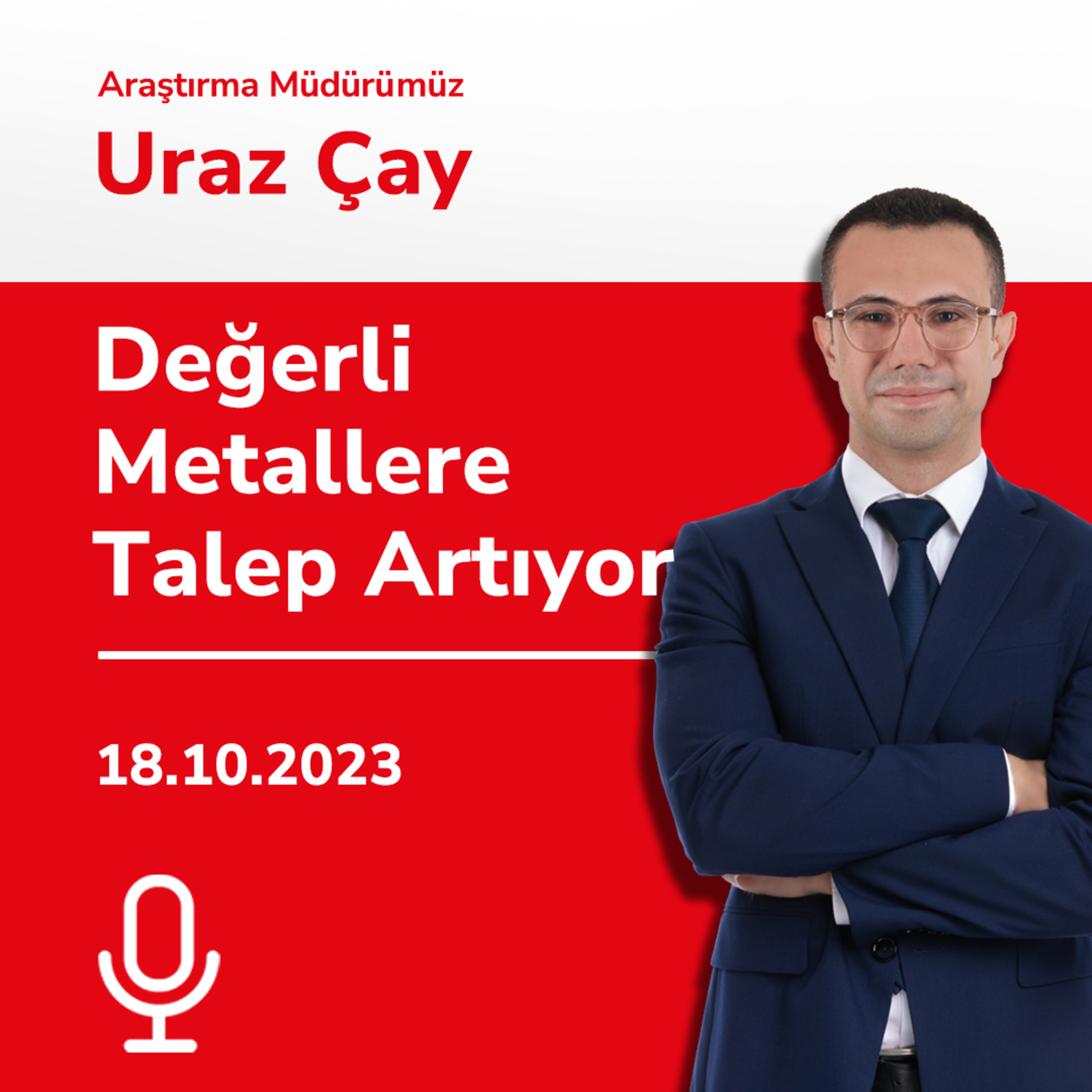 Değerli Metallere Talep Artıyor episode artwork