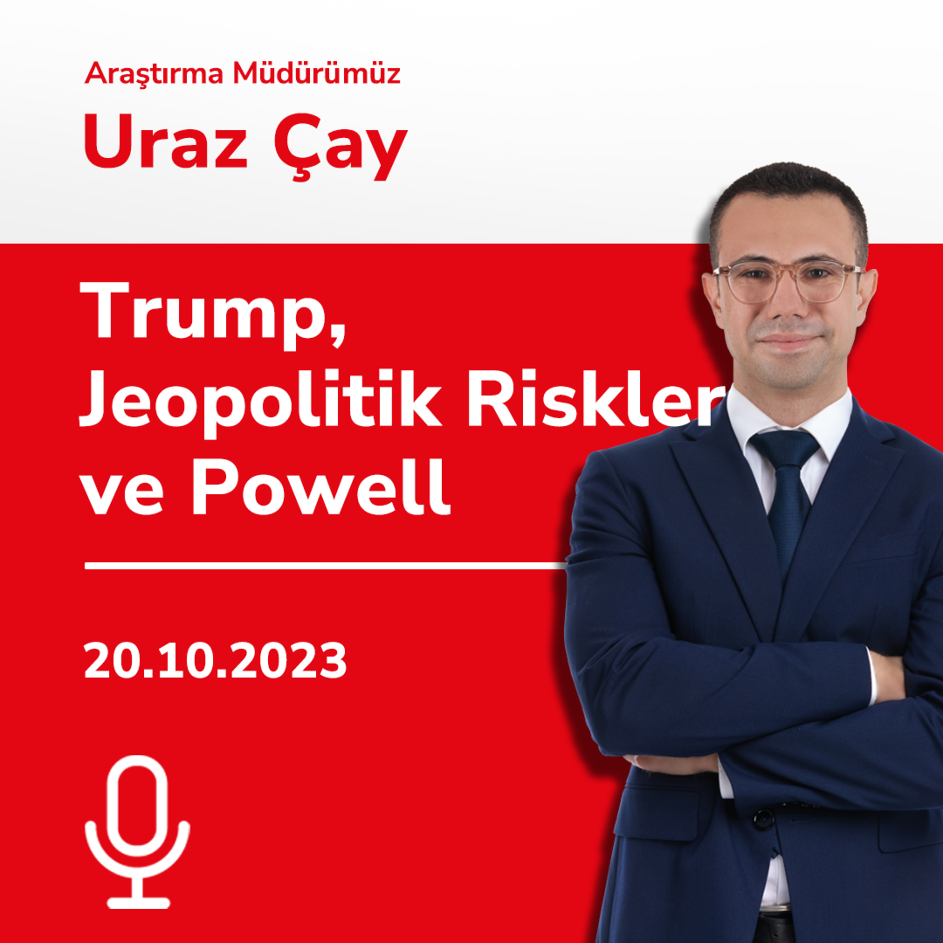 Trump, Jeopolitik Riskler ve Powell episode artwork