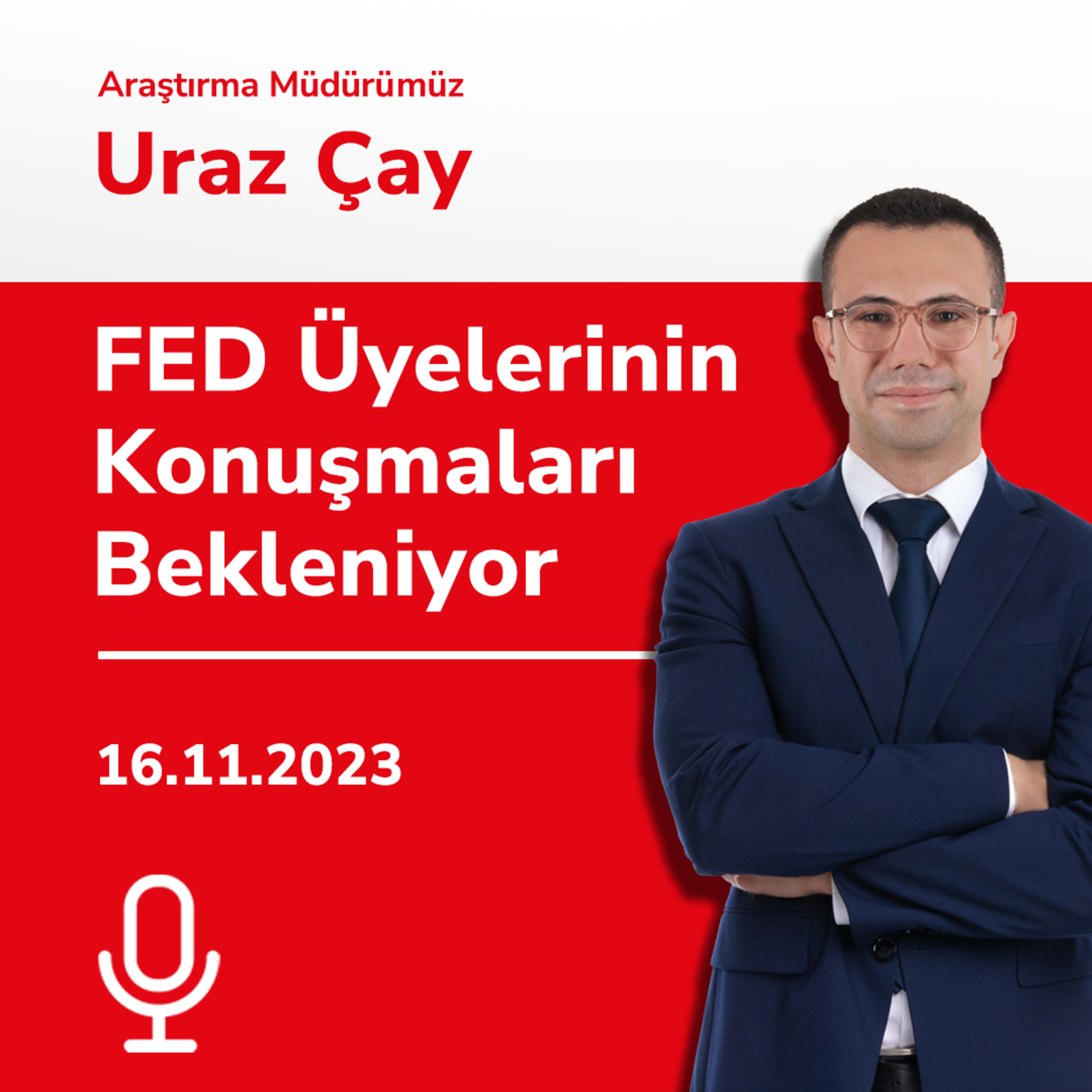 FED Üyelerinin Konuşmaları Bekleniyor episode artwork