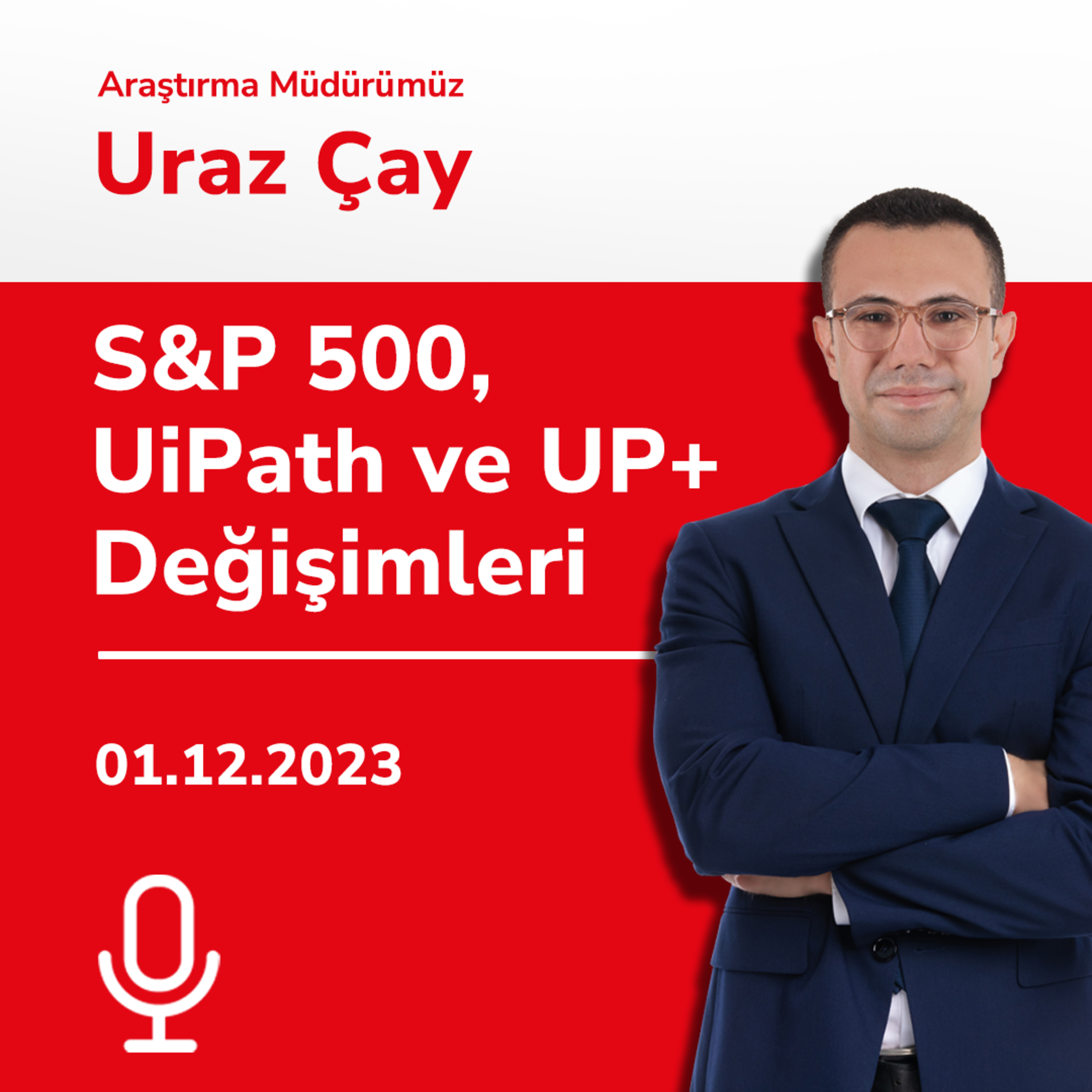 S&P 500, UiPath ve UP+ Değişimleri episode artwork
