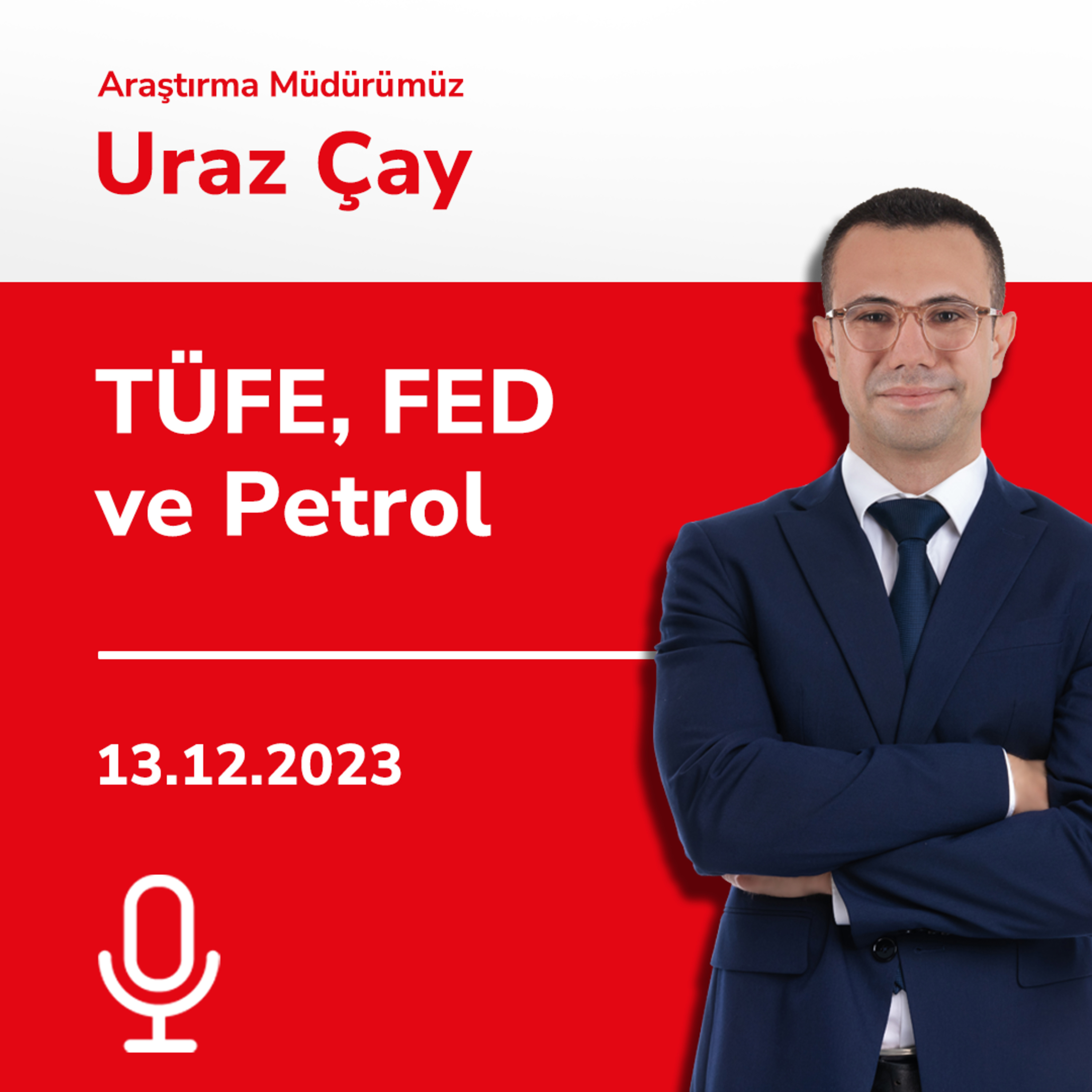 TÜFE, FED ve Petrol episode artwork