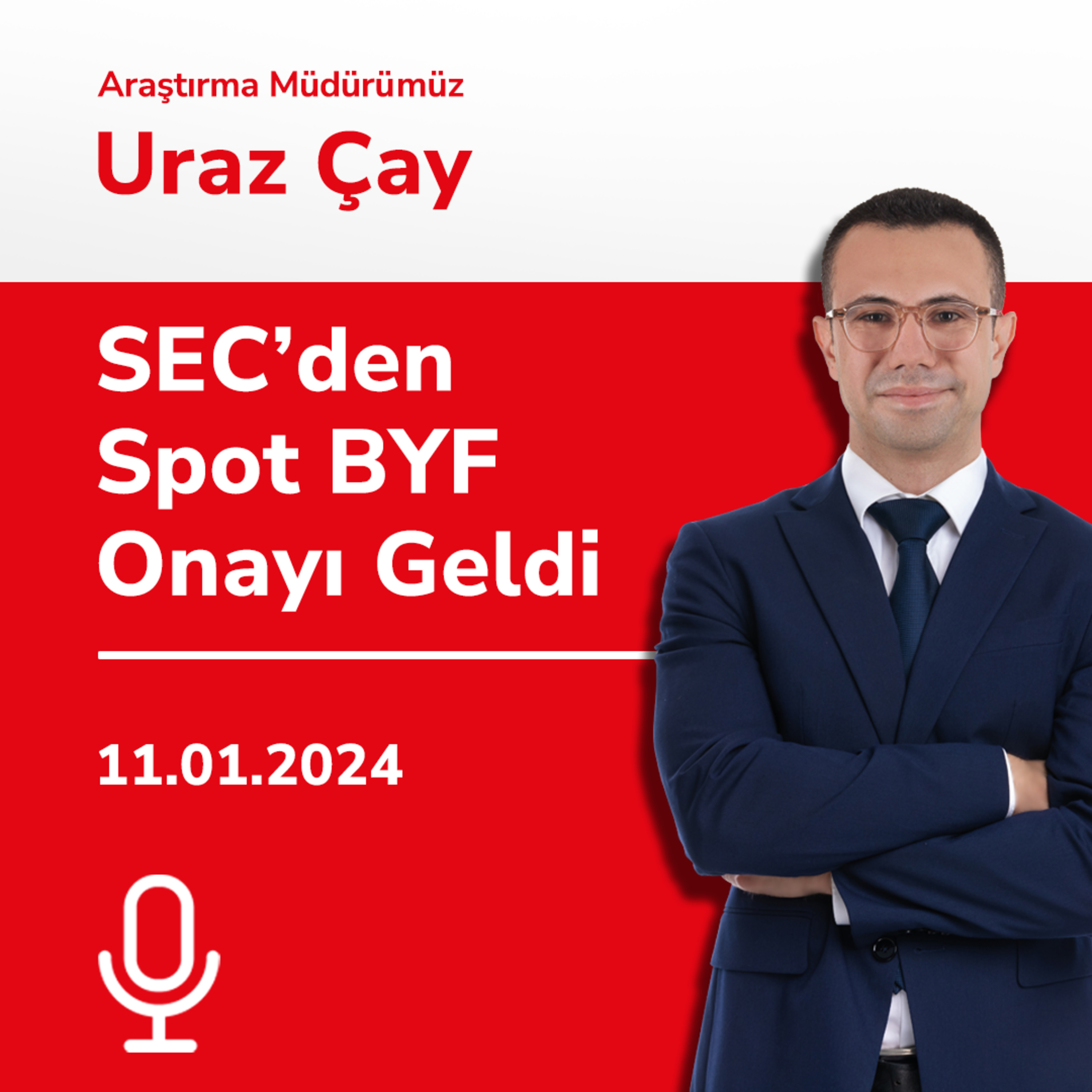 SEC’den Spot BYF Onayı Geldi episode artwork