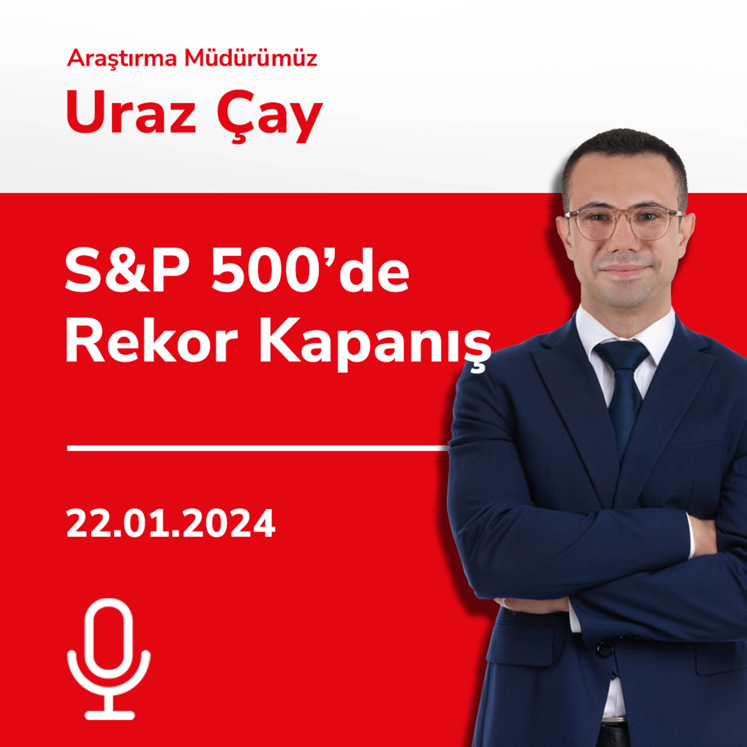 S&P 500’de Rekor Kapanış episode artwork
