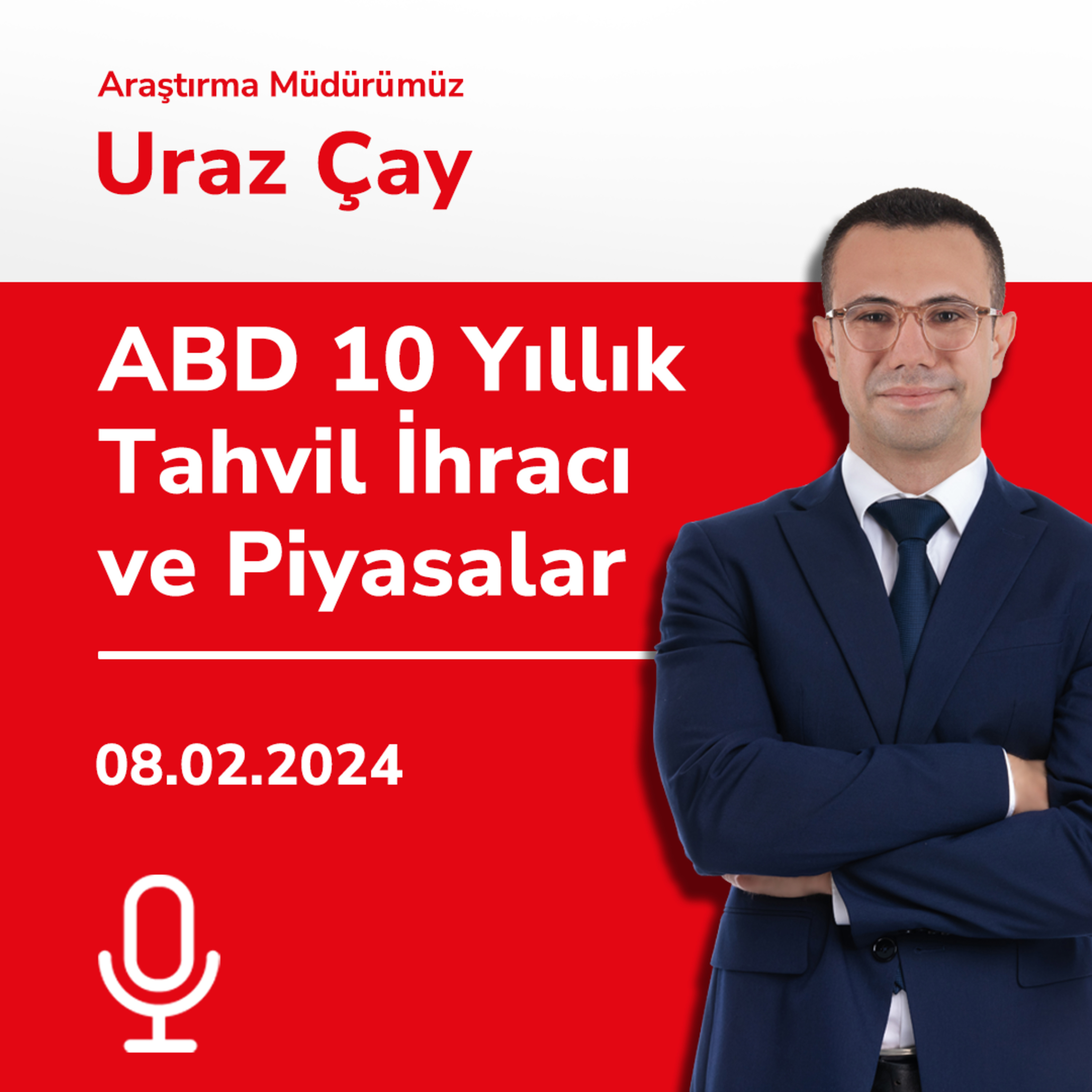 ABD 10 Yıllık Tahvil İhracı ve Piyasalar episode artwork