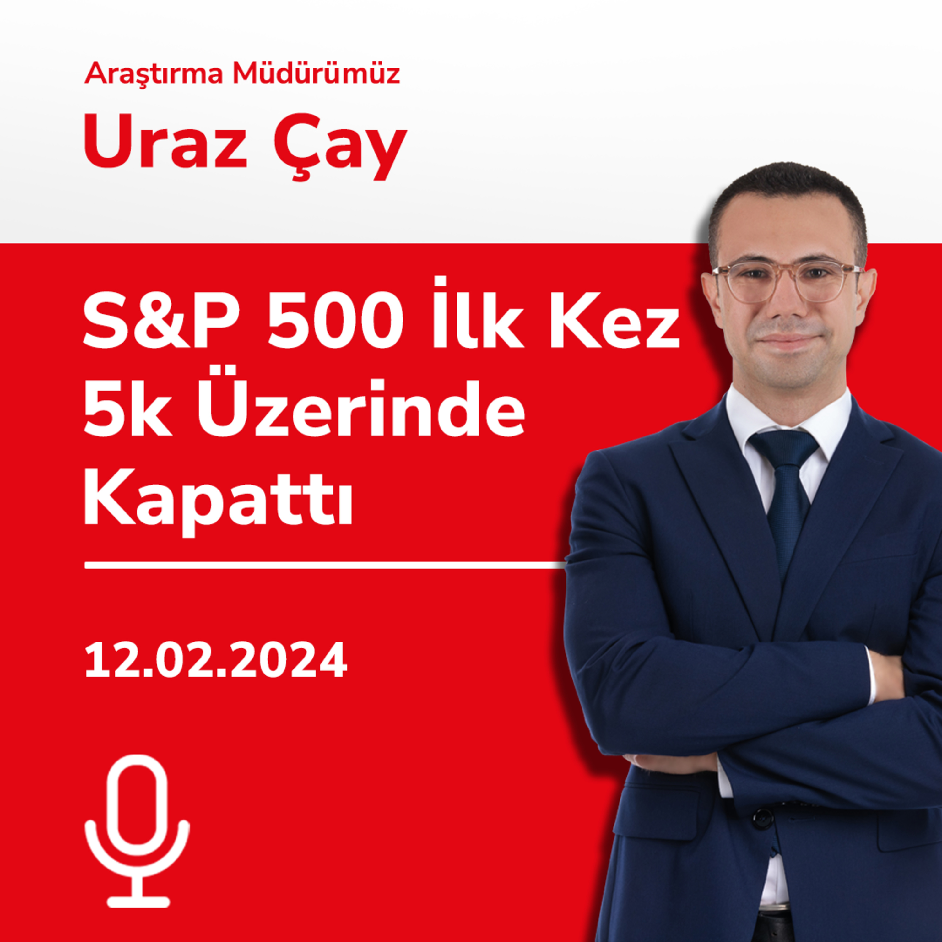 S&P 500 İlk Kez 5k Üzerinde Kapattı episode artwork