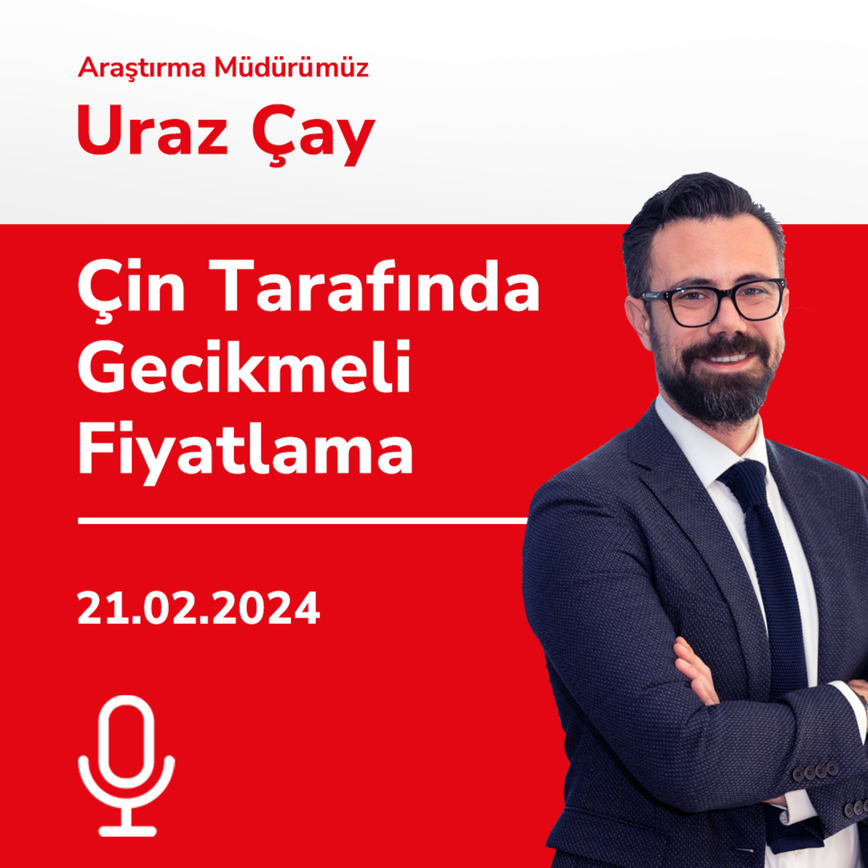 Çin Tarafında Gecikmeli Fiyatlama episode artwork