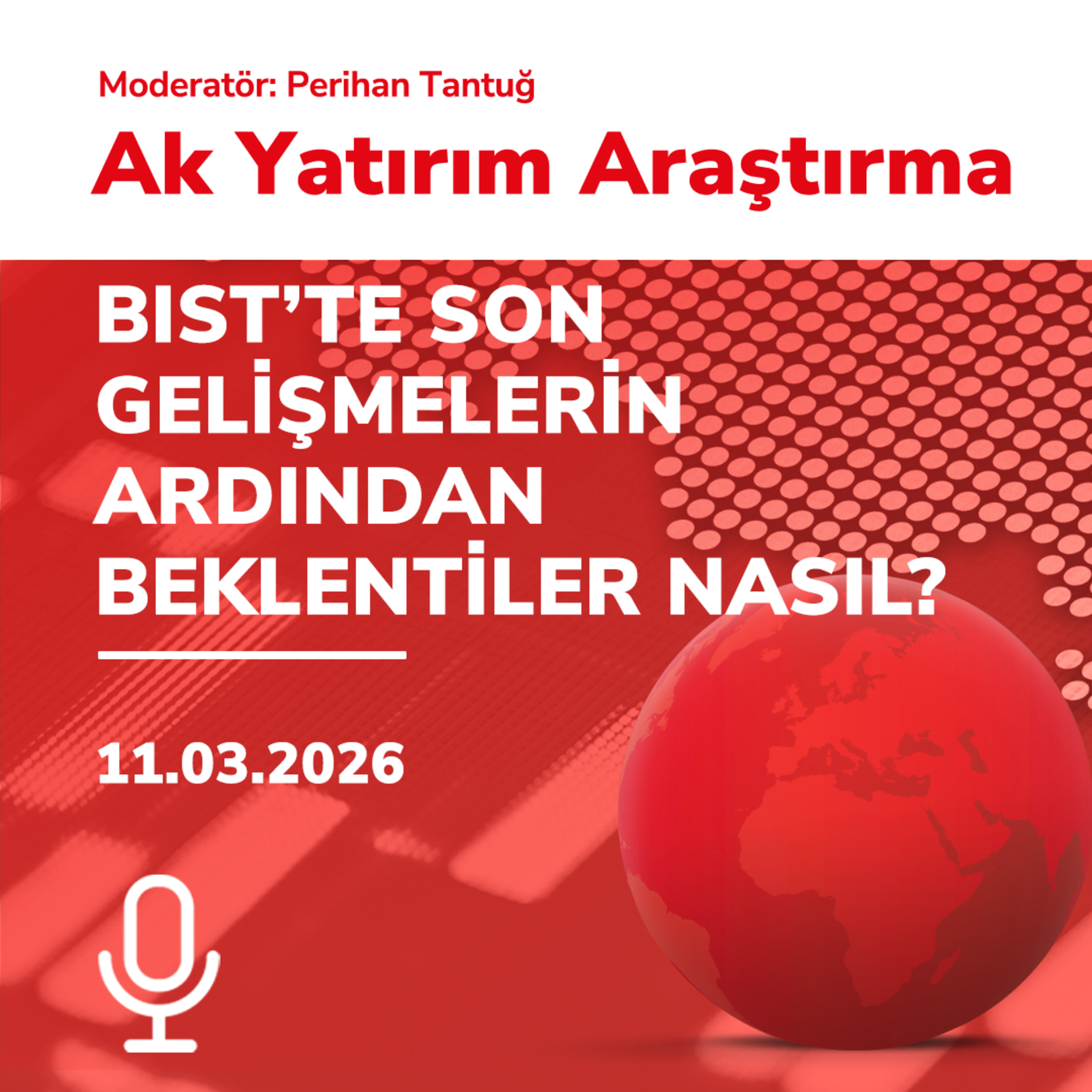 BIST’te Son Gelişmelerin Ardından Beklentiler Nasıl? episode artwork