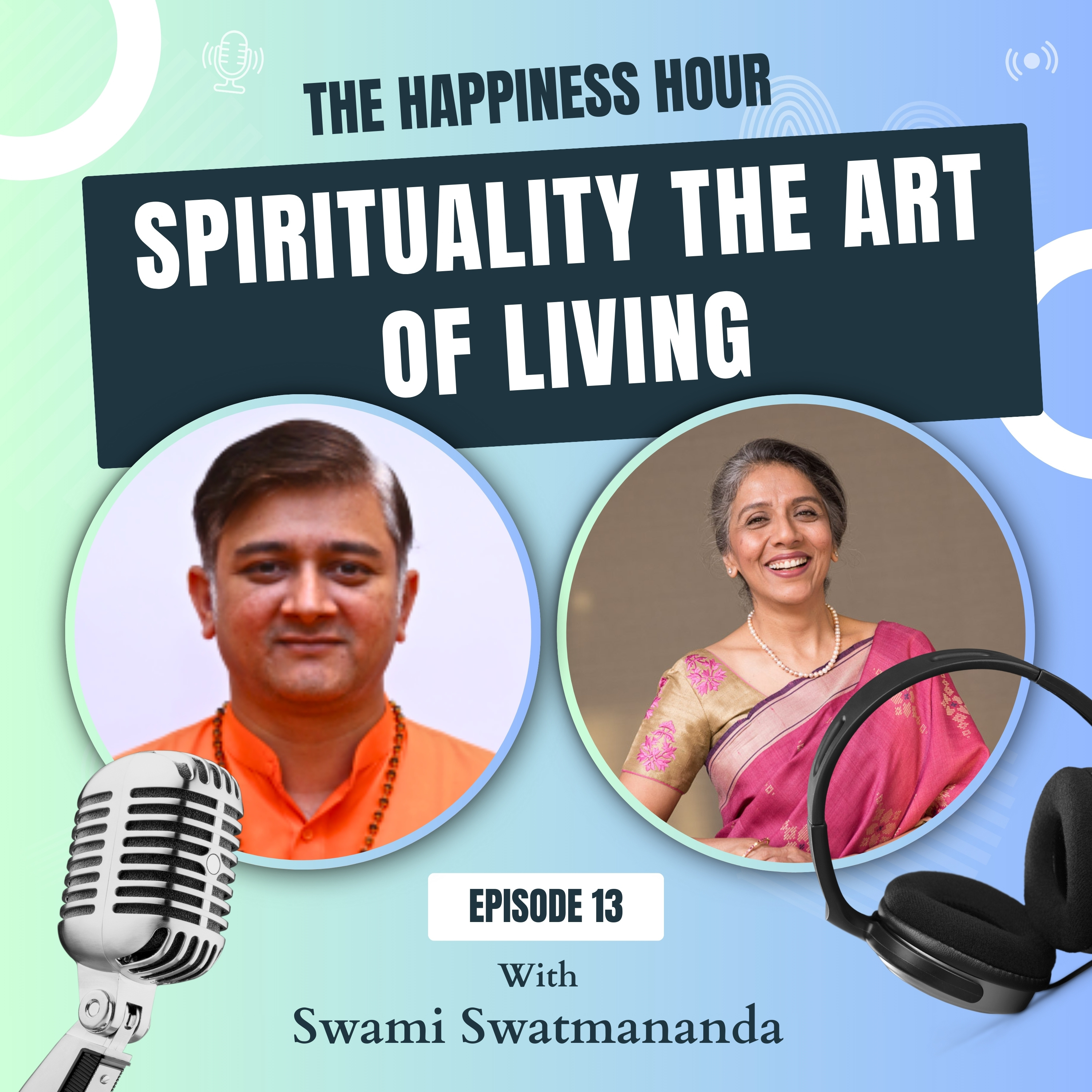 The Happiness Hour with Ashu Khanna Season 1