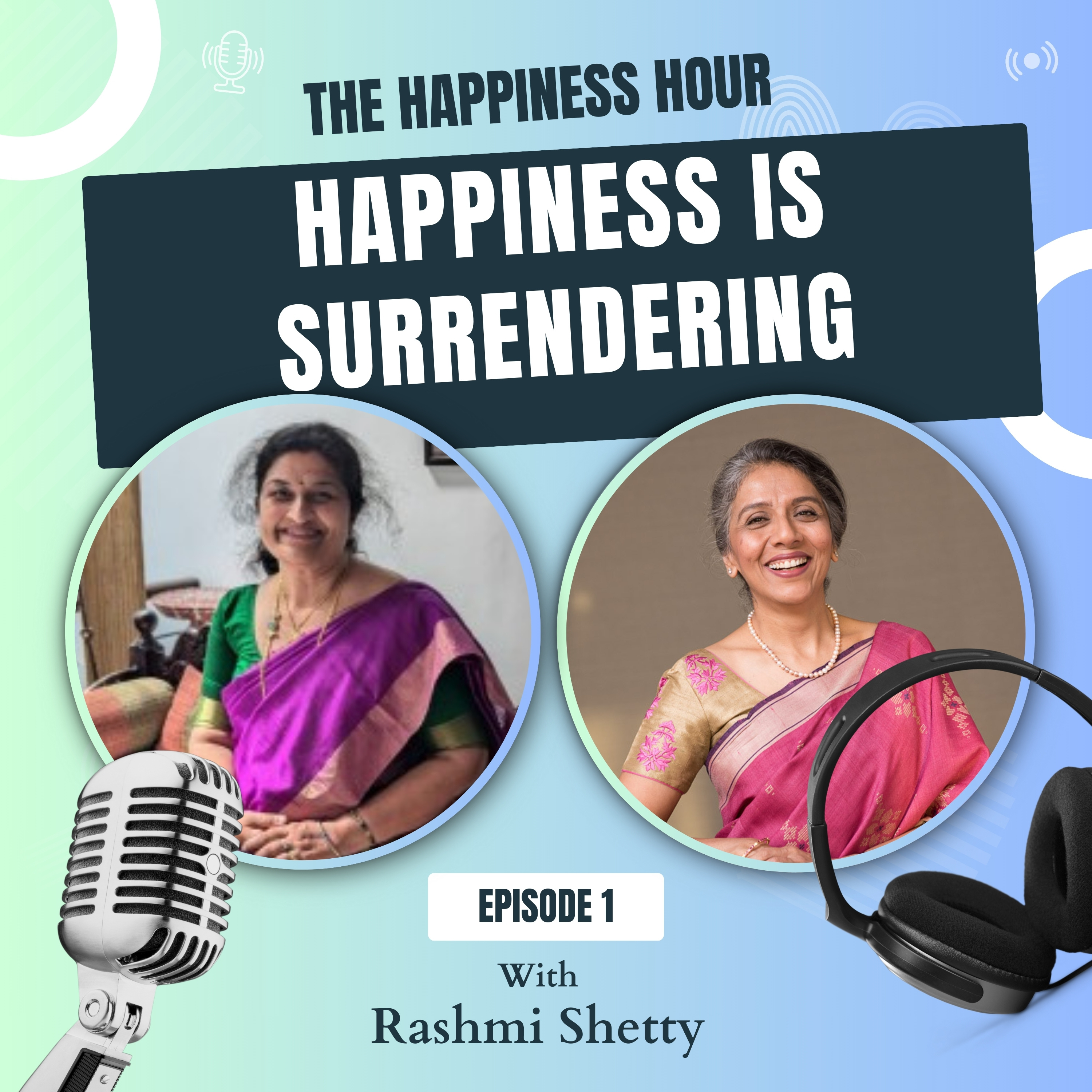 The Happiness Hour with Ashu Khanna Season 1