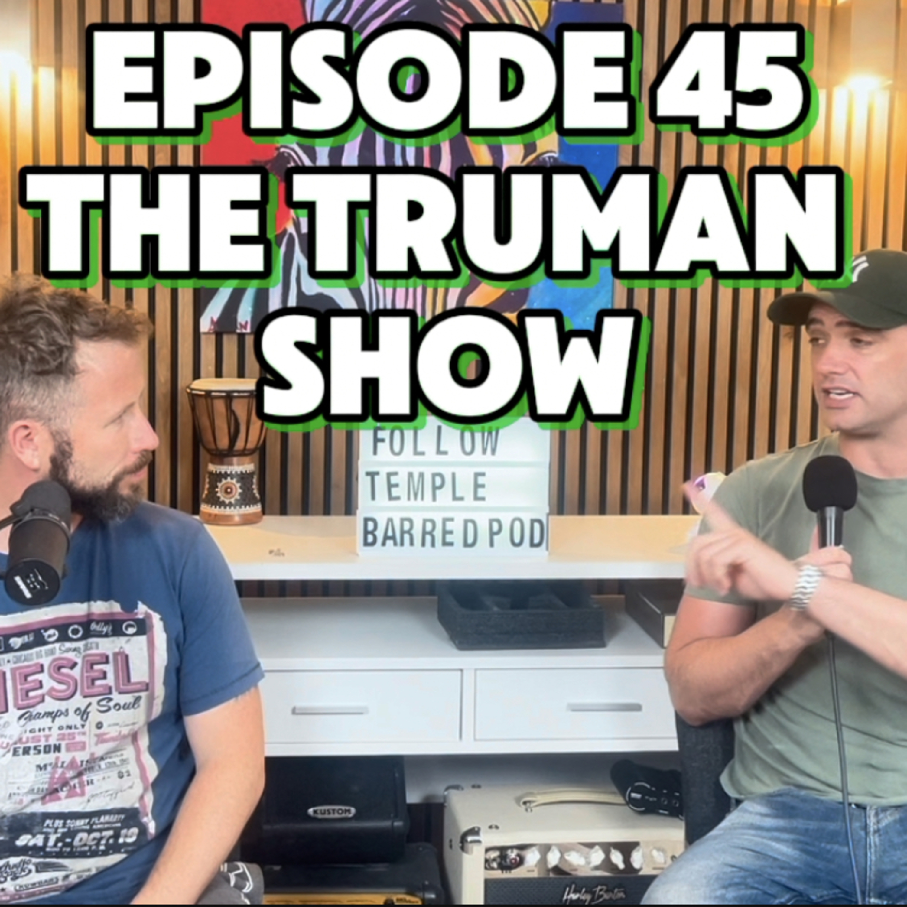 Episode 45 – The True Man Show  episode artwork